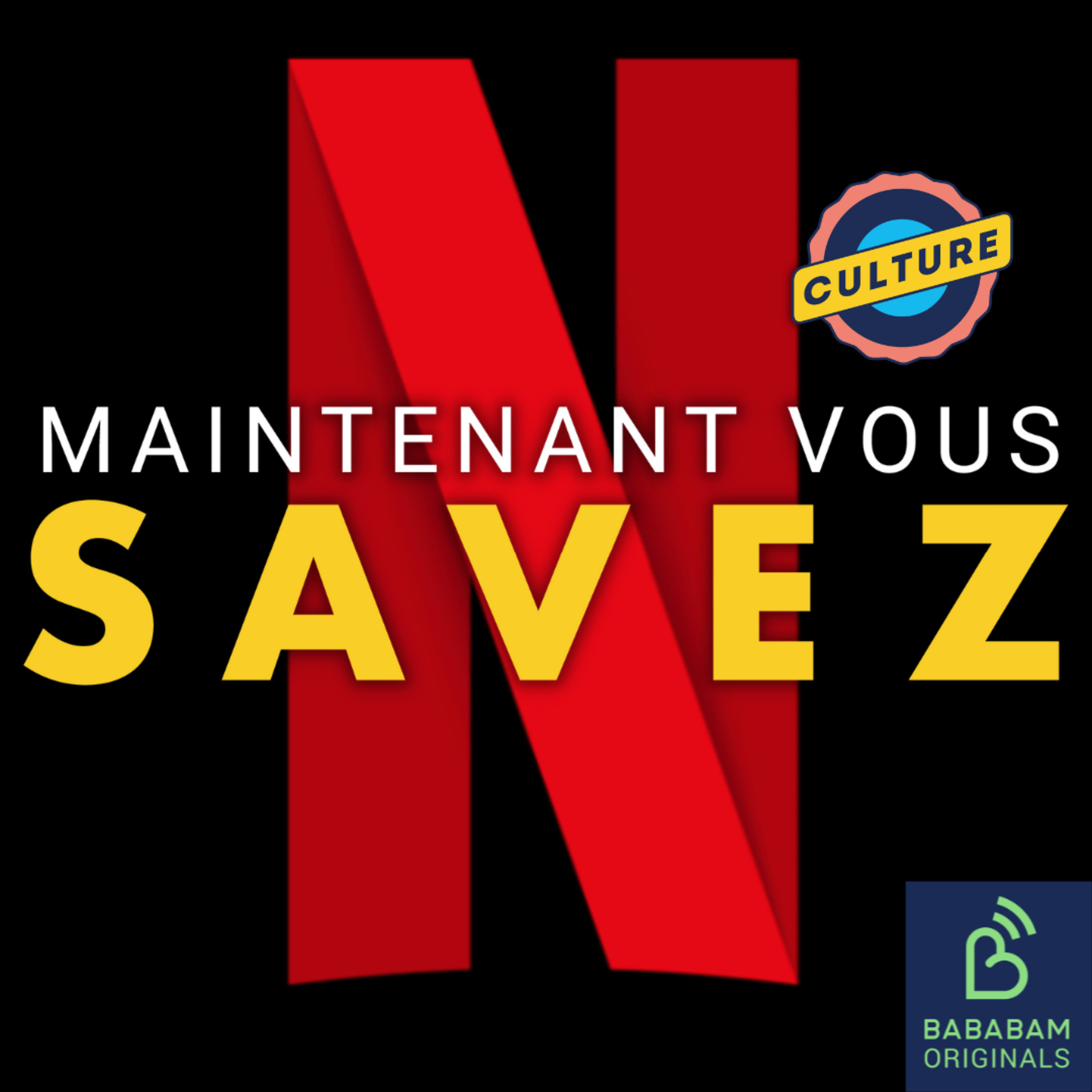 Maintenant Vous Savez - Culture