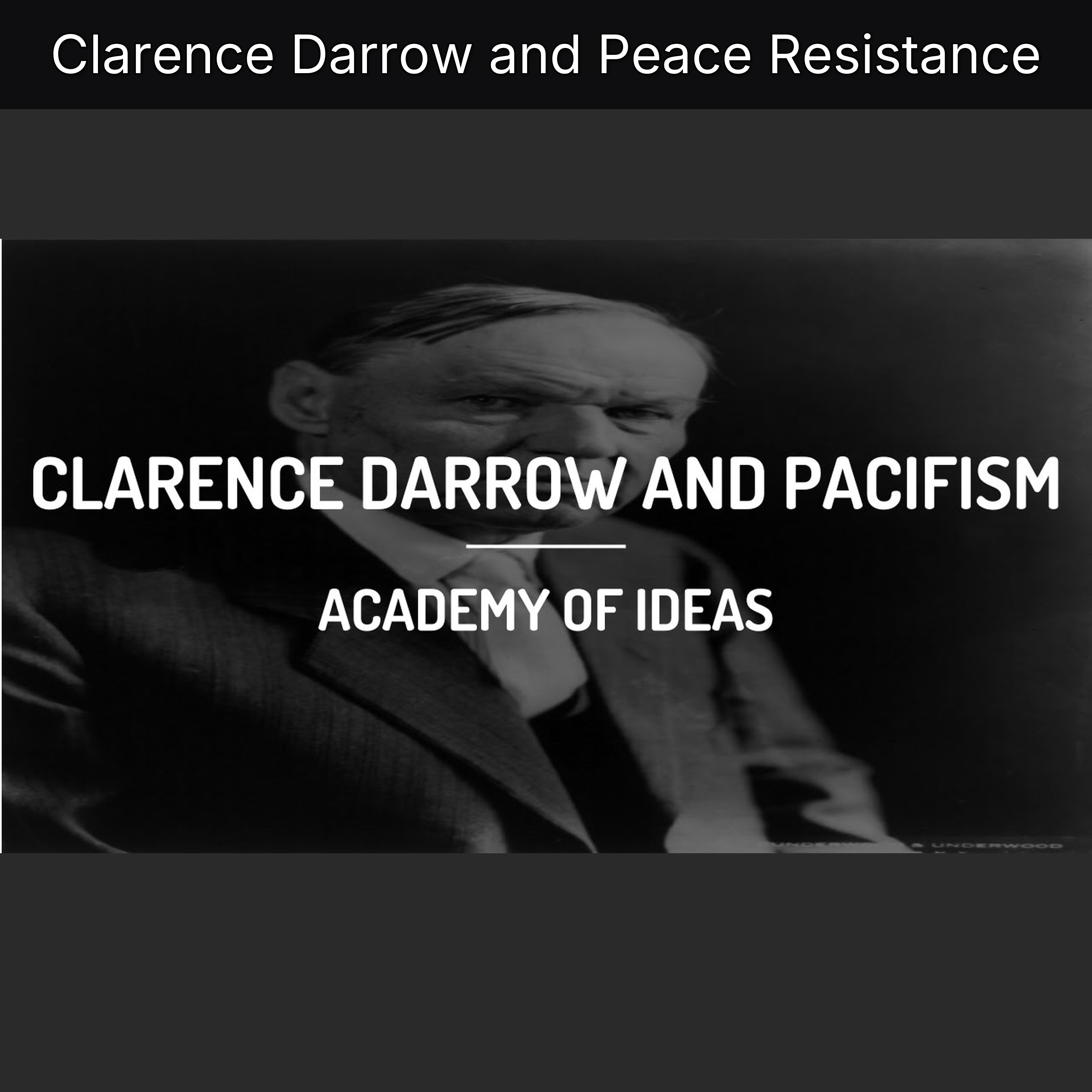 Clarence Darrow and Peace Resistance episode artwork