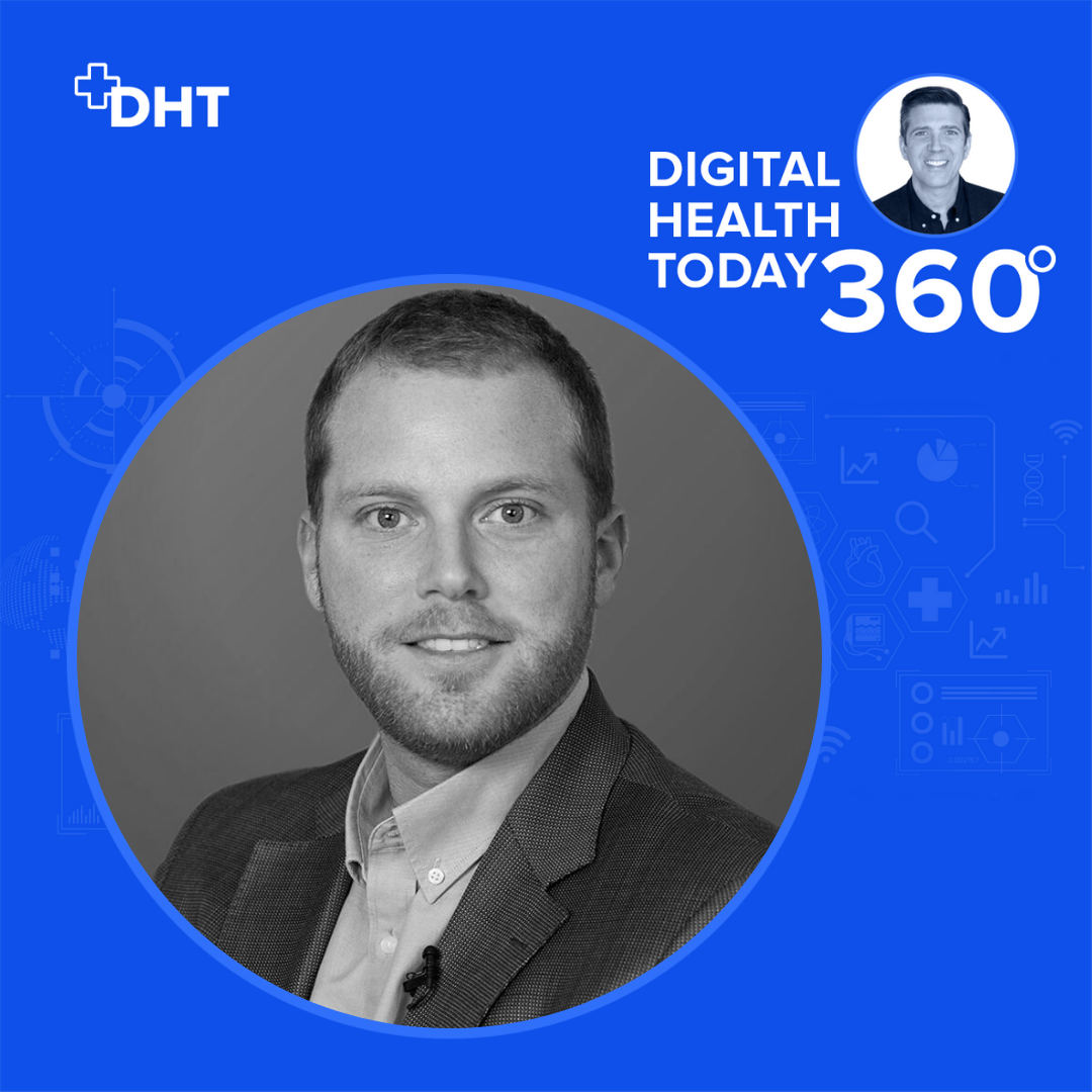 Digital Health Today 360 with Dan Kendall