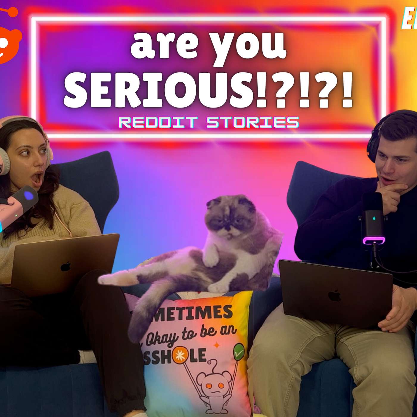 EP23: Are you SERIOUS!?!? Reddit Stories