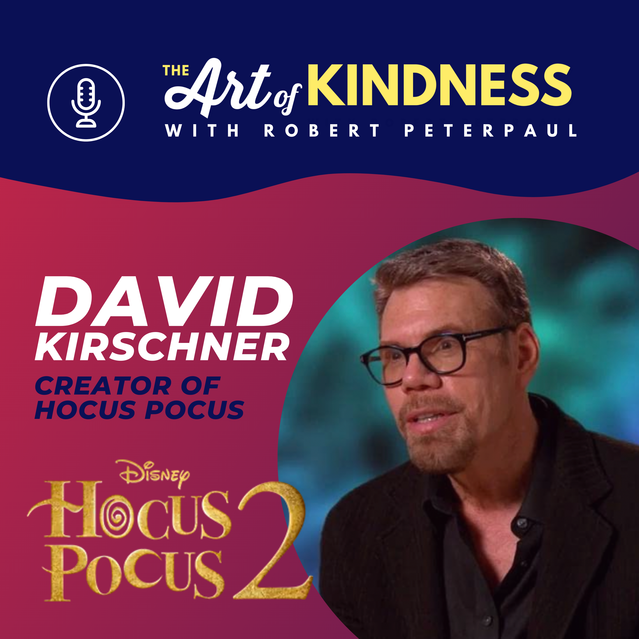 The Art of Kindness: Pop Culture & Positivity with Robert Peterpaul