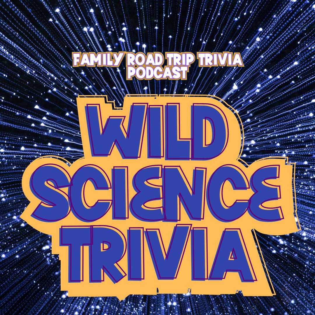 Wild Science Trivia - Episode 176