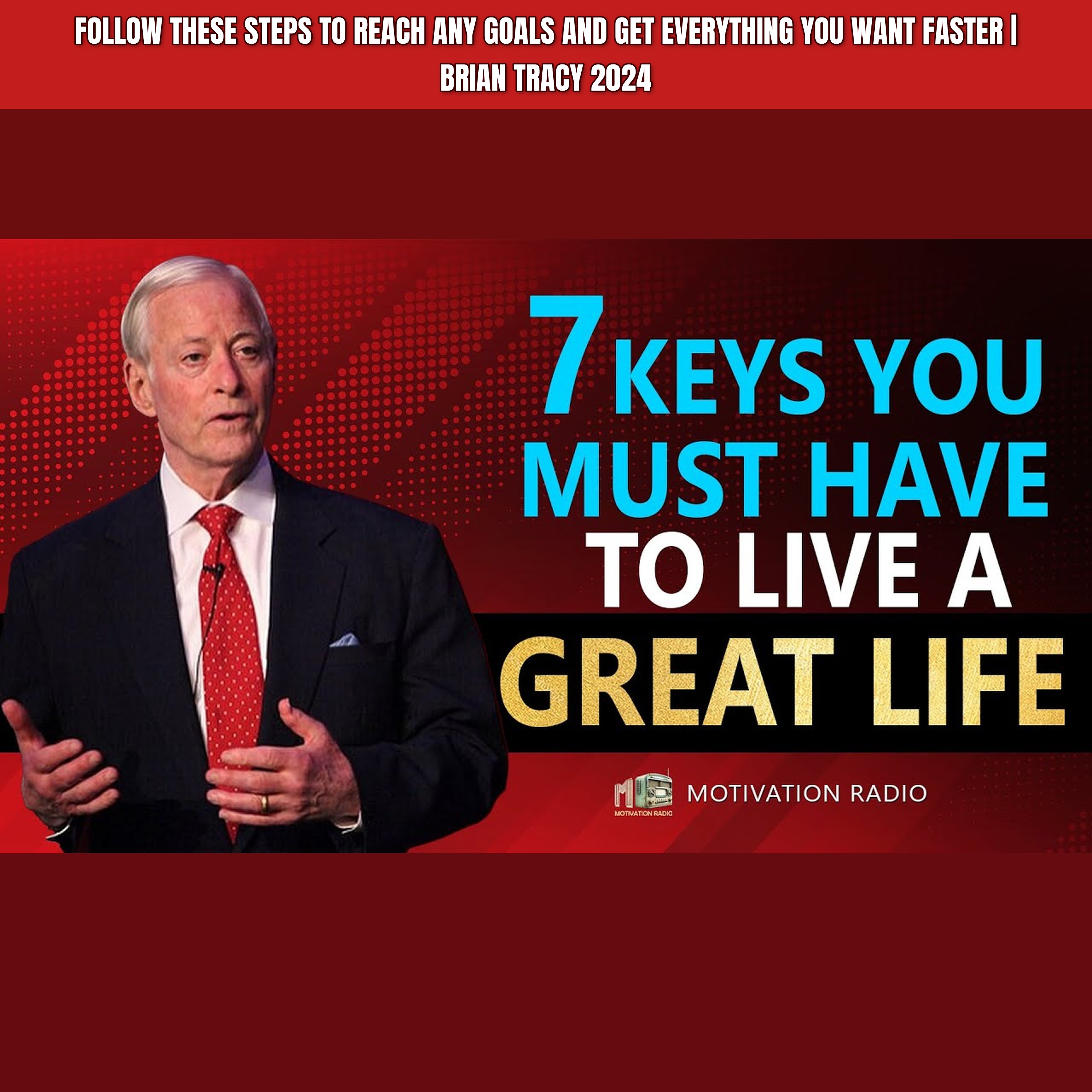 Follow These Steps to REACH ANY GOALS And Get Everything You Want Faster | Brian Tracy 2024