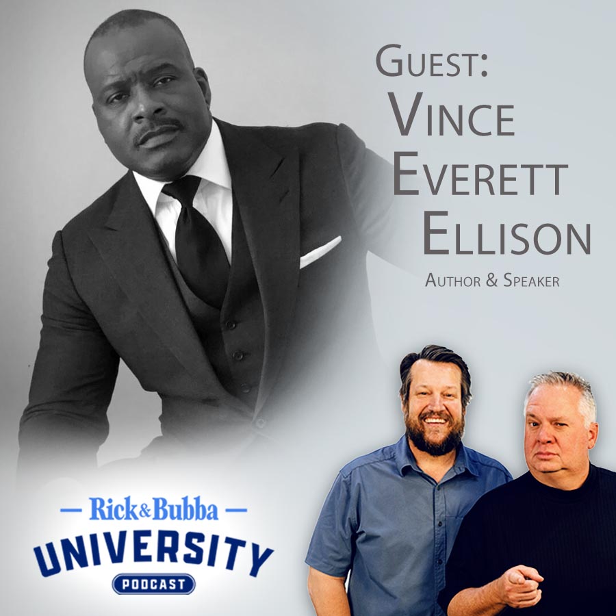 Ep 176 | Truth Has No Color: Democrats Lie to the Black Community | Vince Everett Ellison | Rick & Bubba University