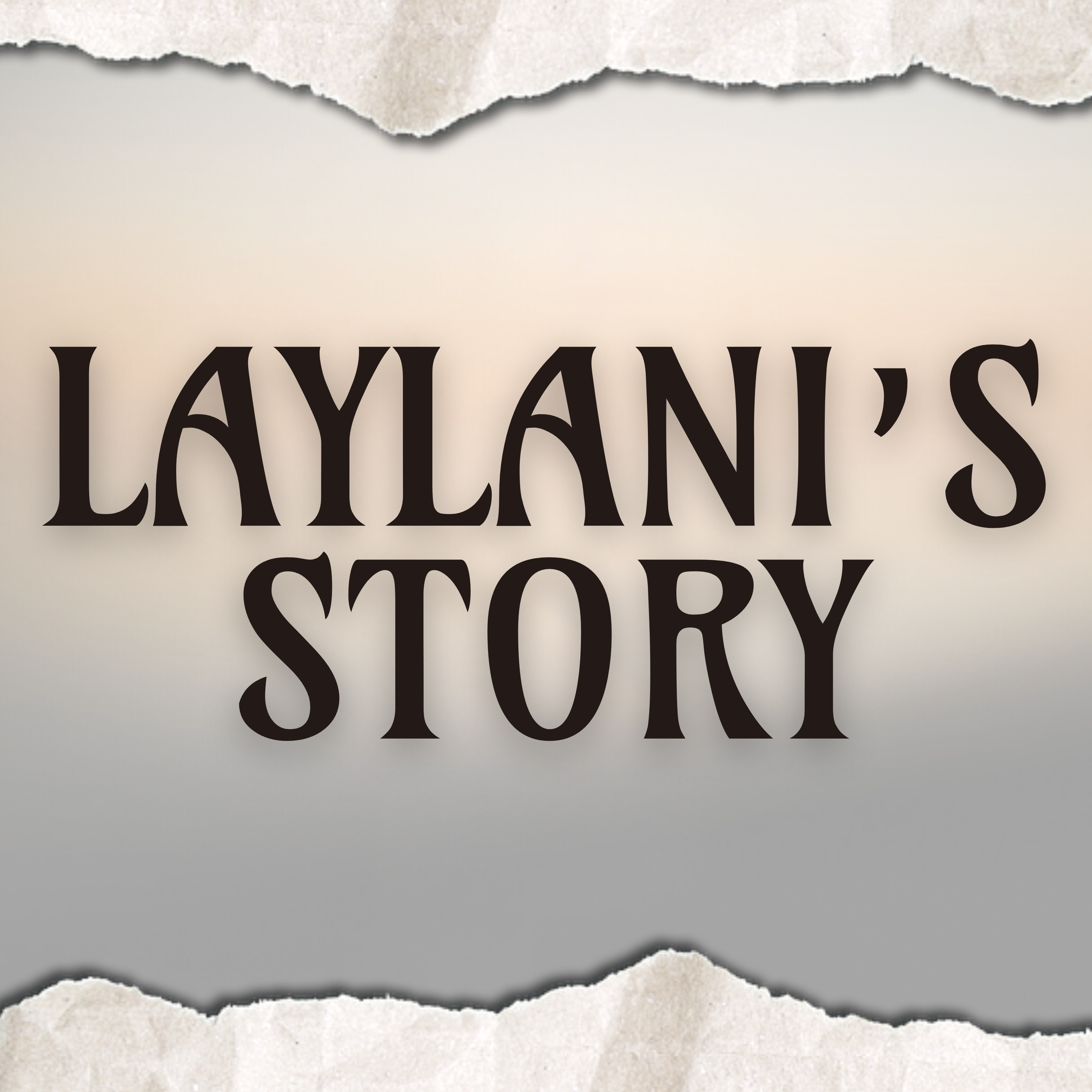 Laylani’s Story