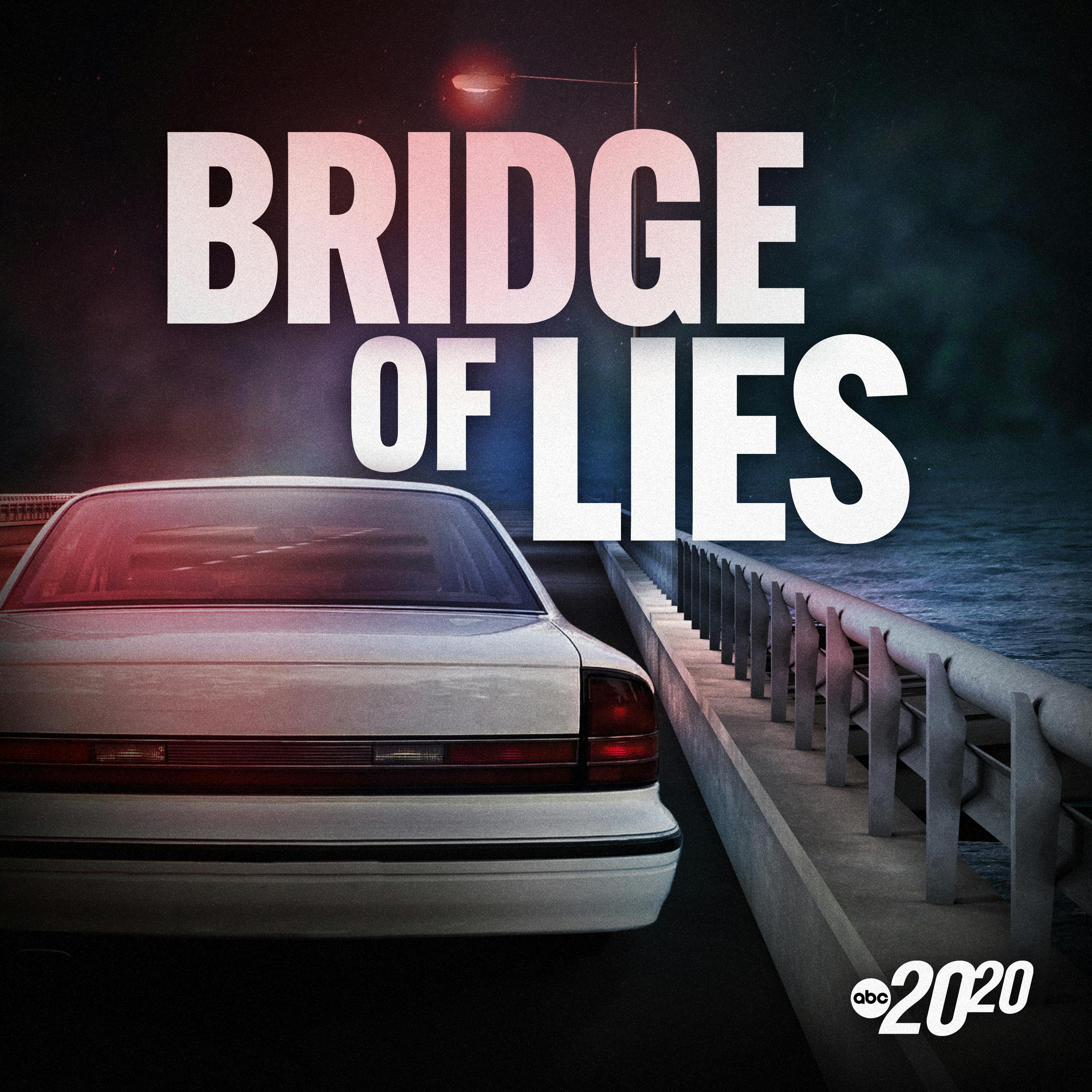 Bridge of Lies: The Abandoned Car podcast