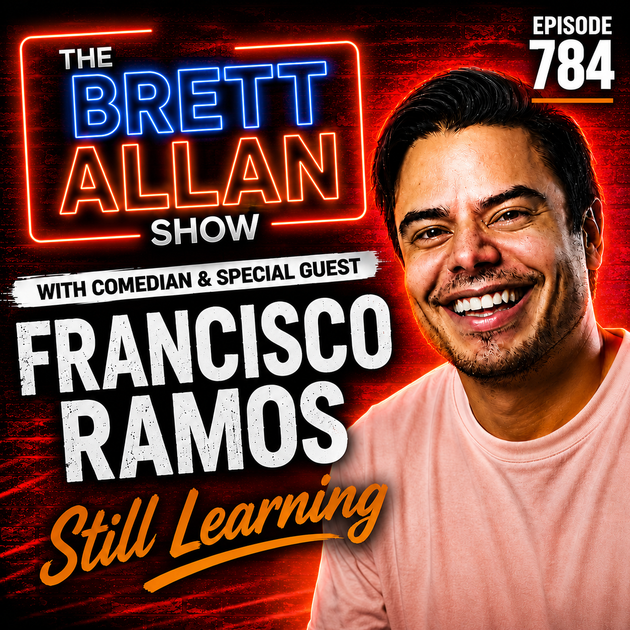 Comedian Francisco Ramos Talks "Still Learning" |The Brett Allan Show
