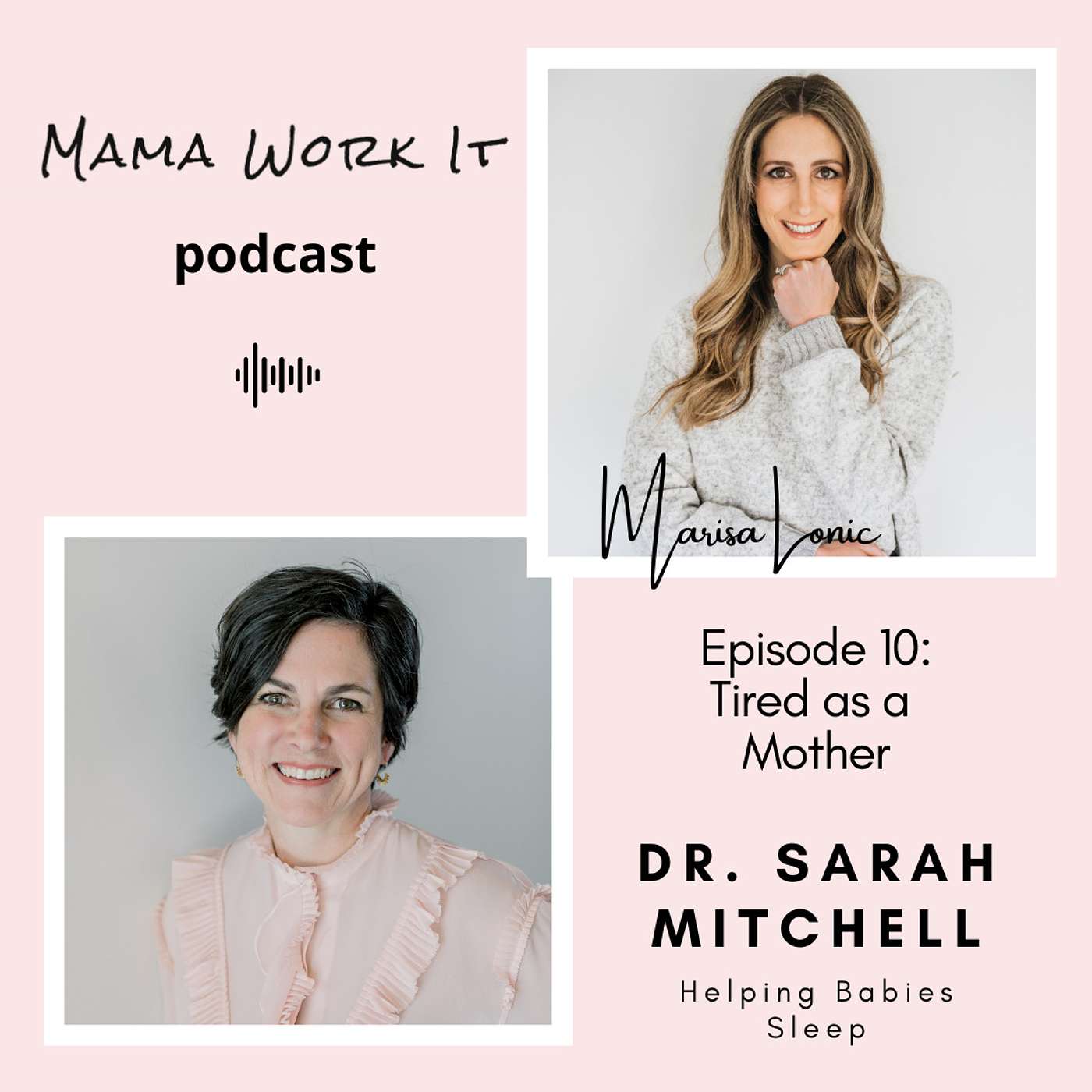 Tired as a Mother with Dr. Sarah Mitchell