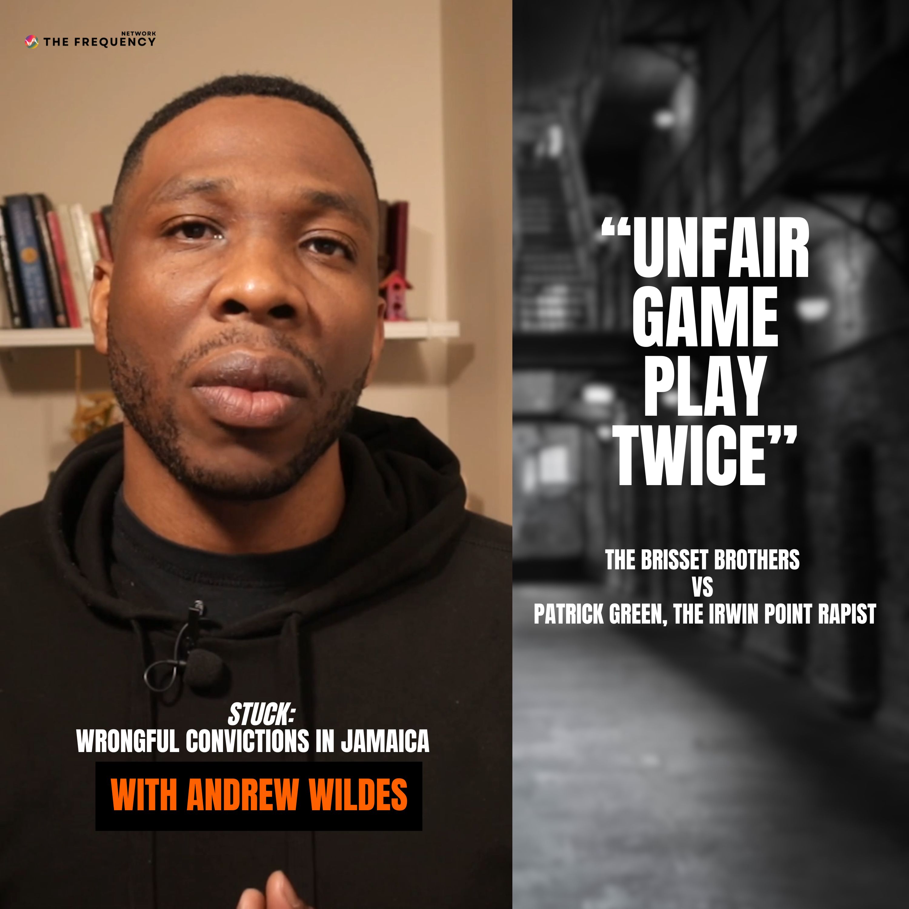 Unfair Game Play Twice – A Serial Rapist Roamed Free While Innocent Brothers Faced Trial in Jamaica episode artwork