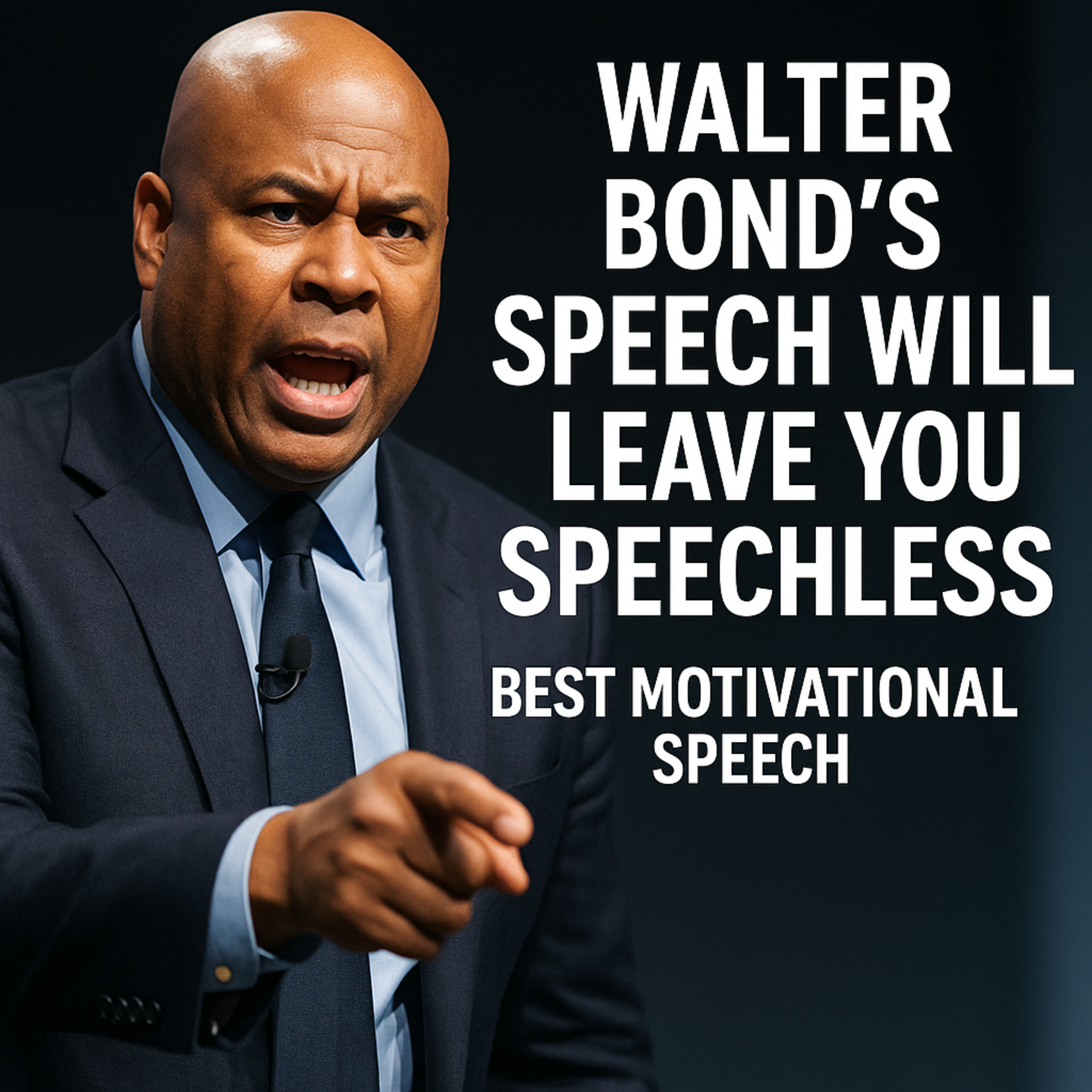 Walter Bond's Speech Will Leave You SPEECHLESS – Best Motivational Speech Ever