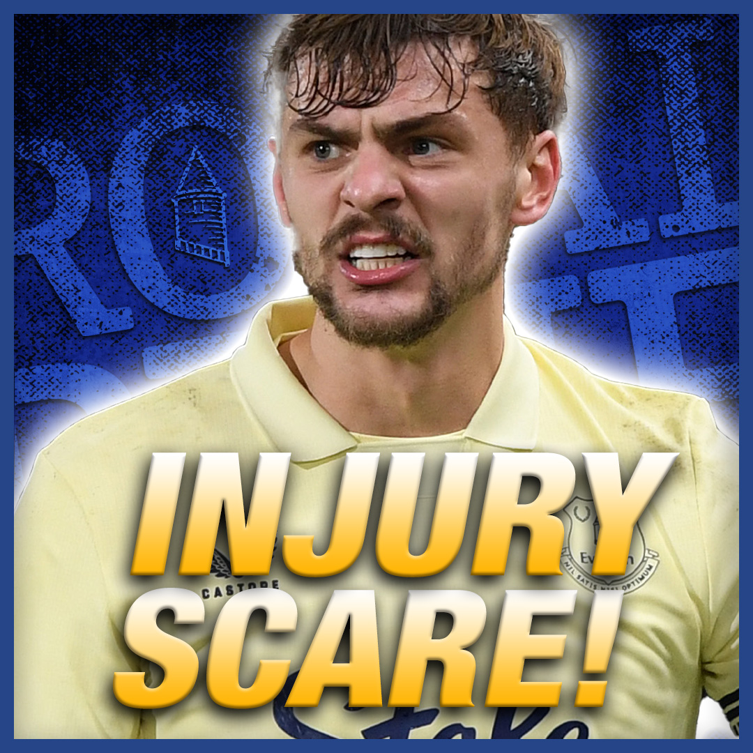 Everton sweat on Dewsbury-Hall fitness following 2-0 Chelsea defeat!