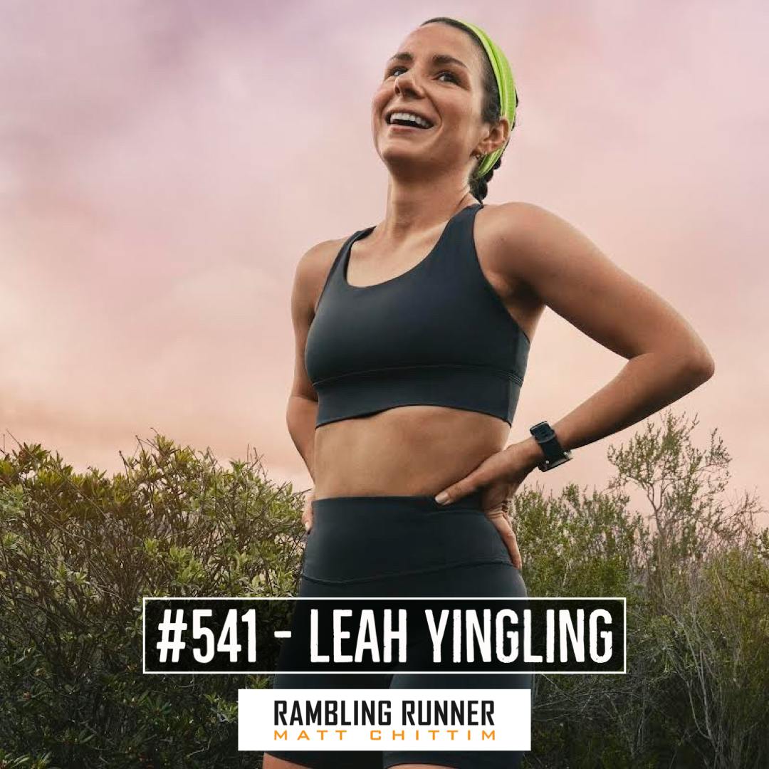 #541 - Leah Yingling: One of the Best in the World While Working Full-Time (and not running college XC/track)