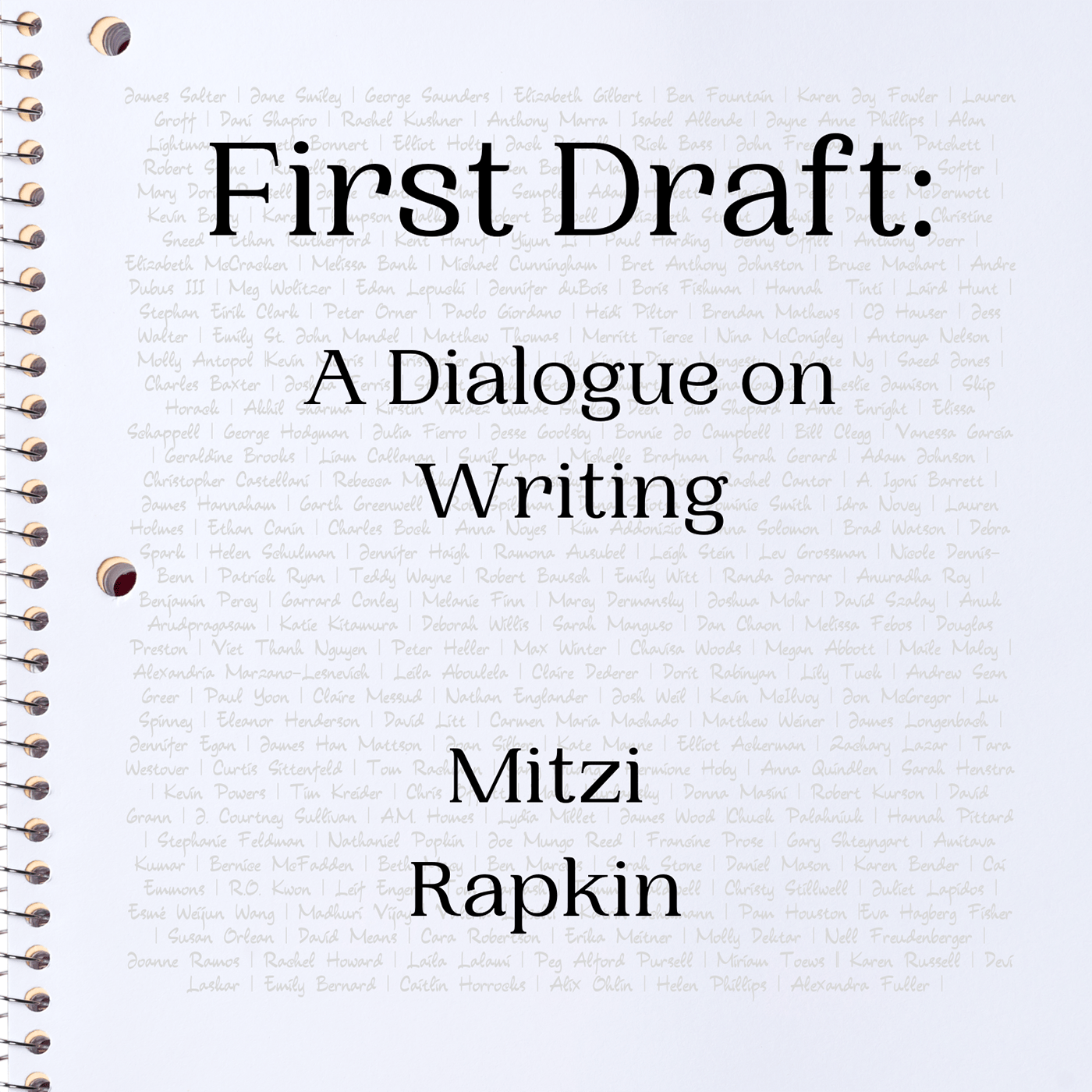 First Draft: A Dialogue on Writing
