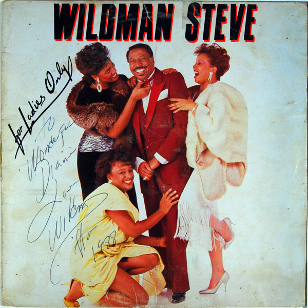 Episode 31: Zach Broussard Listens To Wildman Steve's "For Ladies Only" NSFW