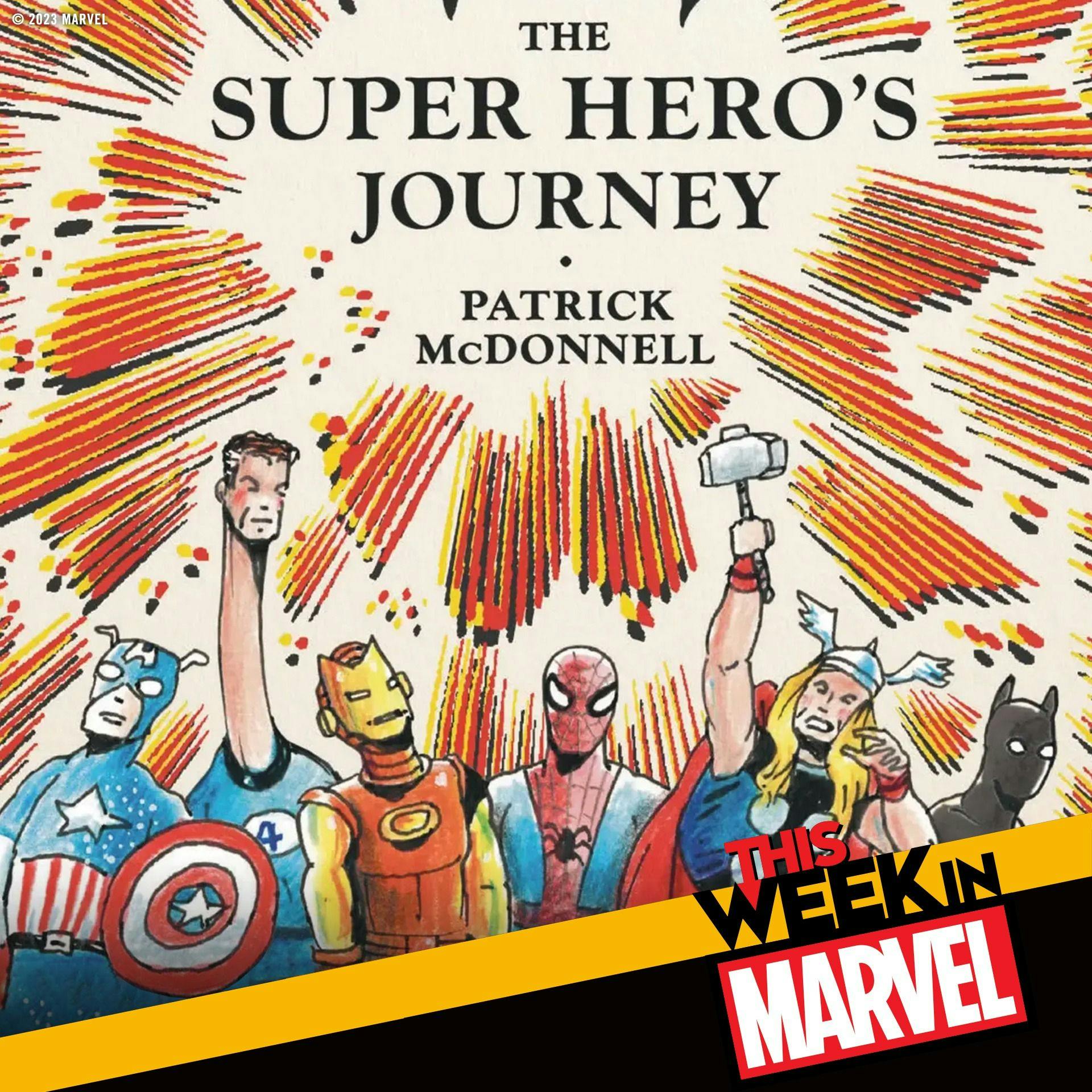 The Super Hero’s Journey, Future Avengers, Miles Morales Vs. Venom, and more!