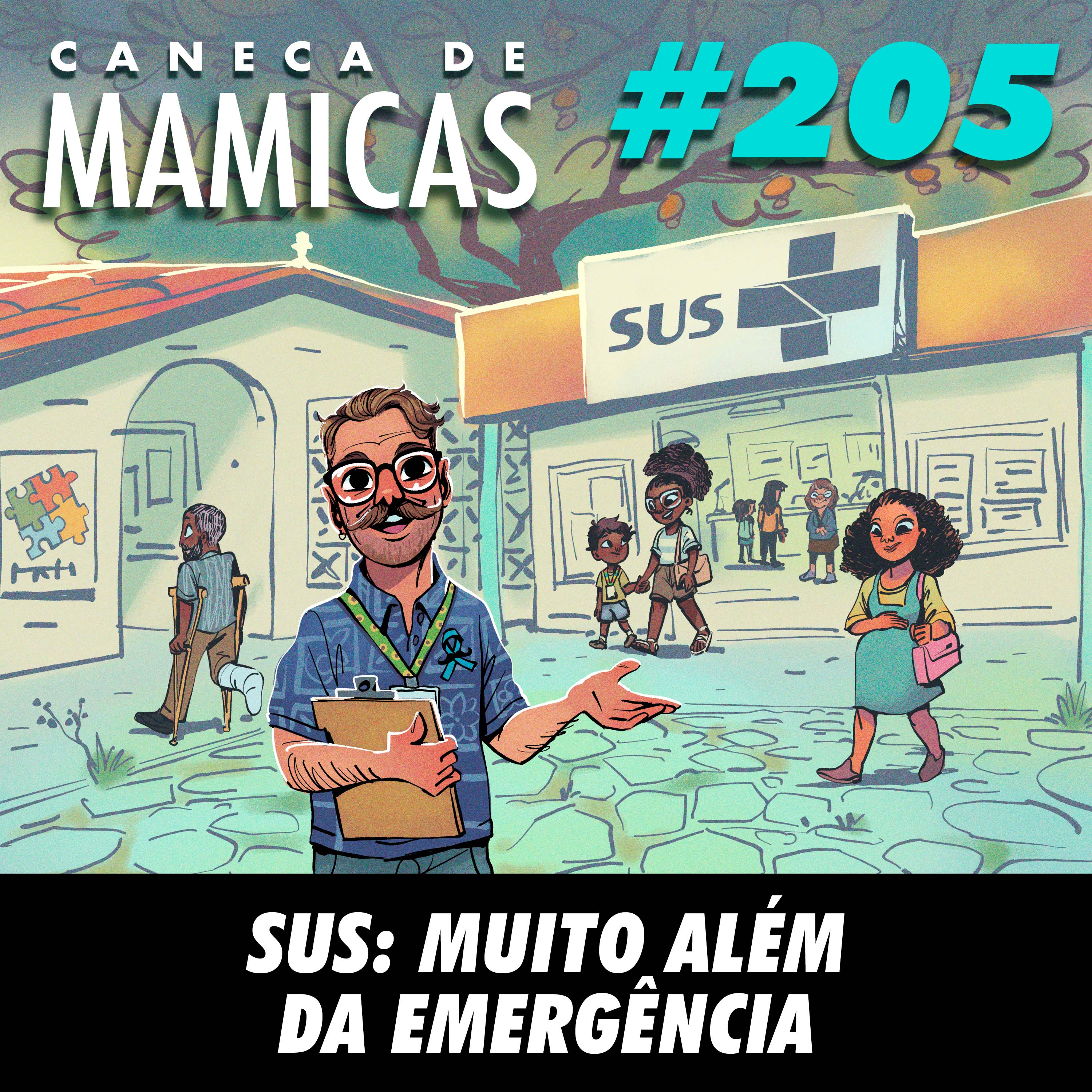 Caneca de Mamicas 205 - SUS: Muito Além da Emergência