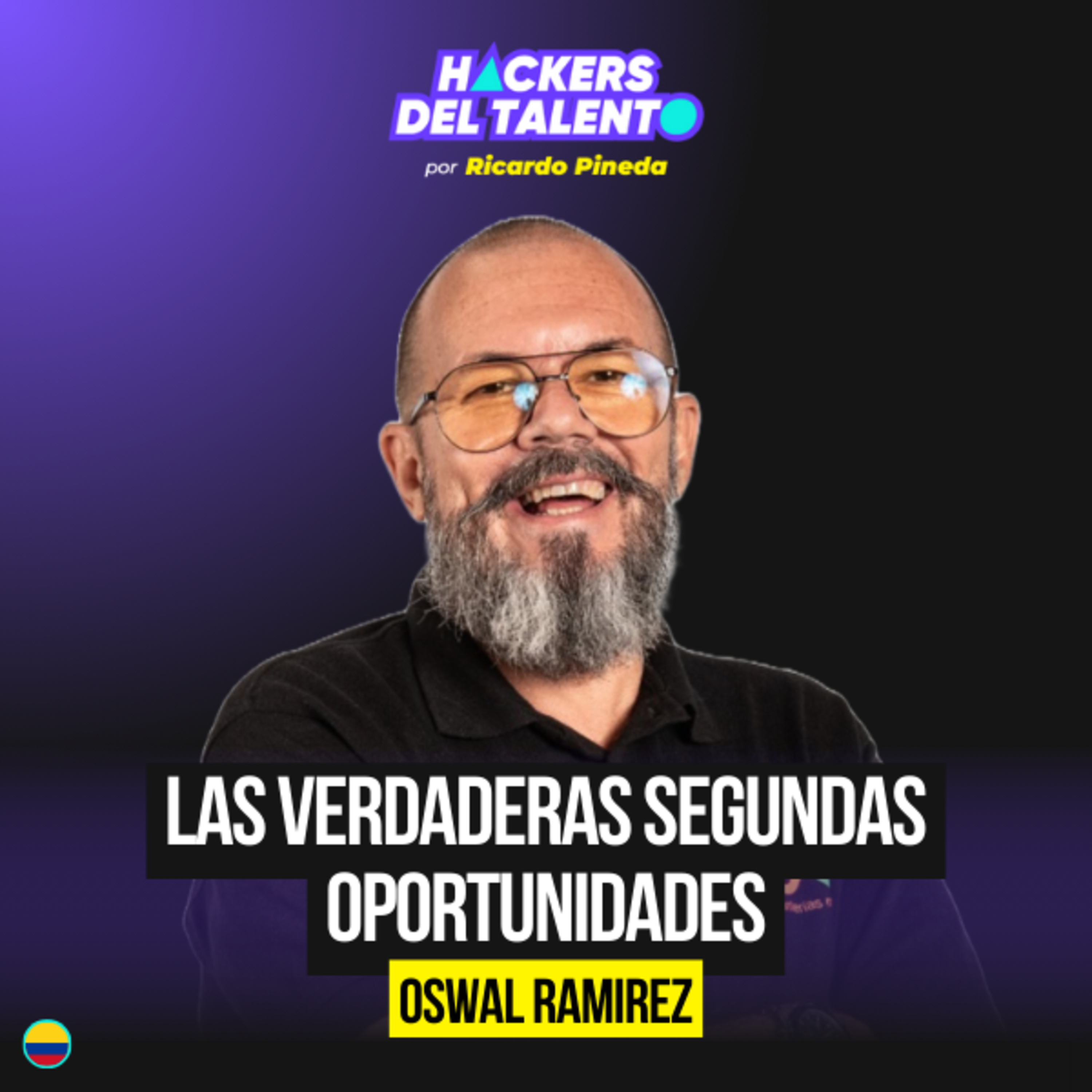 Contratar personas que vienen de la calle - Oswal Ramirez (Estanterías Medellín) episode artwork