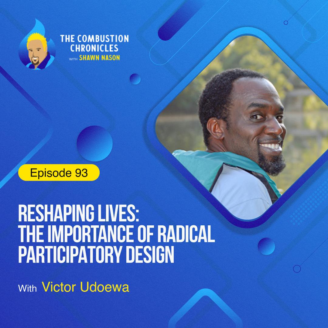 Reshaping Lives: The Importance of Radical Participatory Design (with Victor Udoewa)