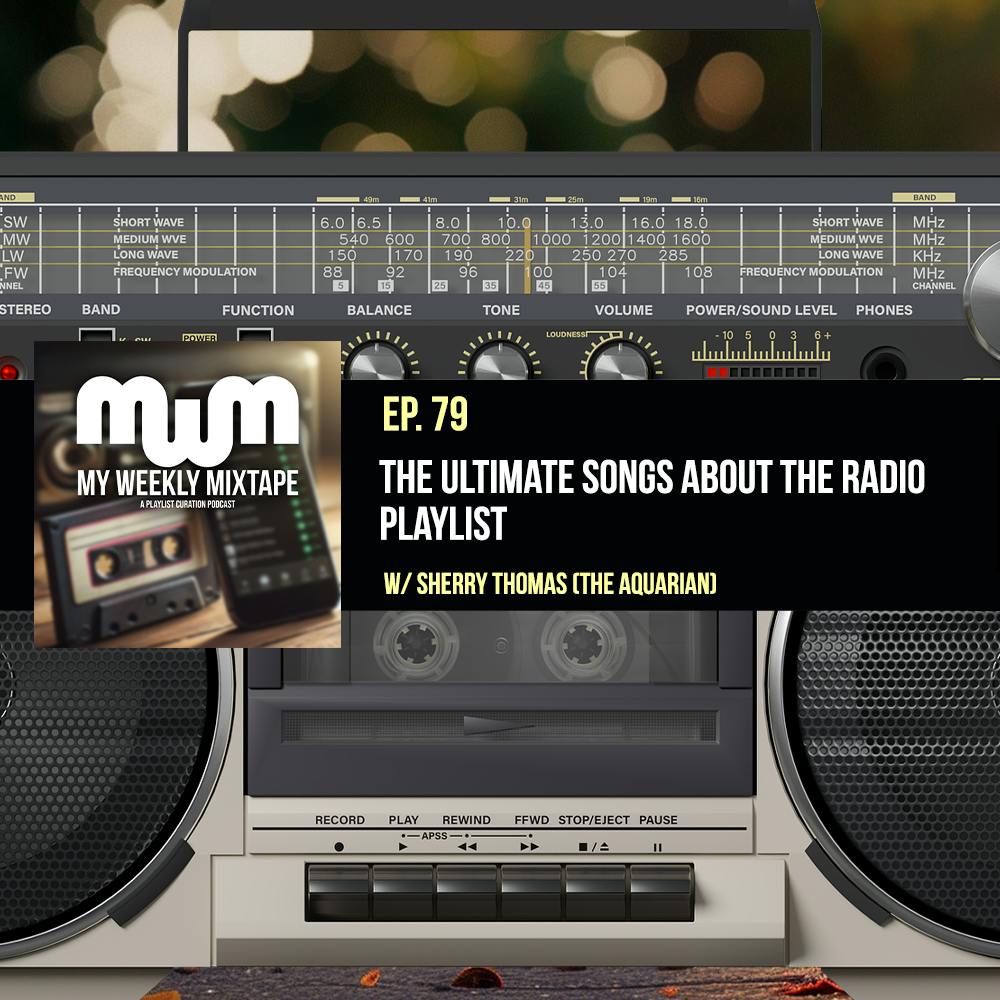 The Ultimate Songs About The Radio Playlist (w/ Sherry Thomas of The Aquarian Weekly) The Ultimate Songs About The Radio Playlist (w/ Sherry Thomas of The Aquarian Weekly)