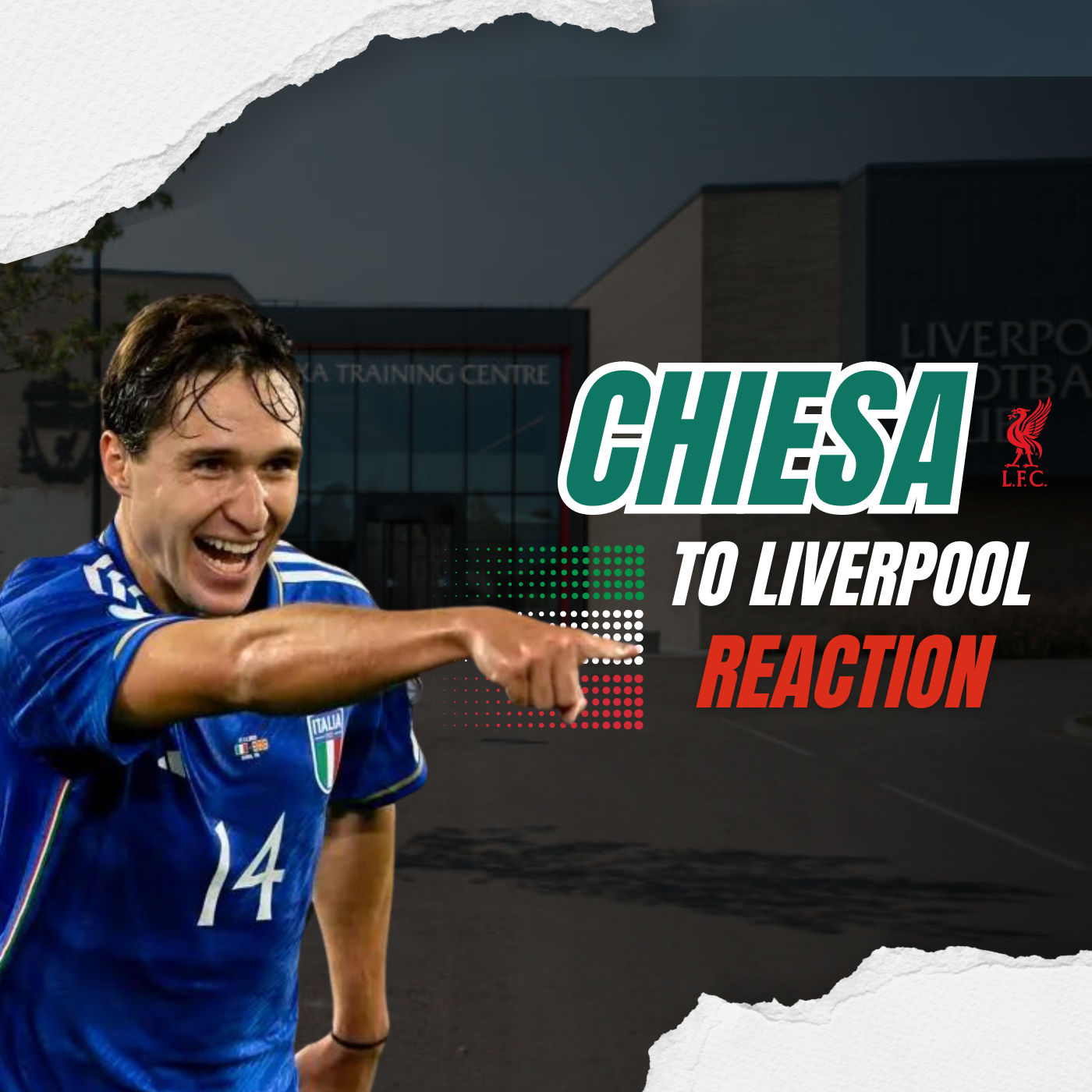 Chiesa To Liverpool | LFC Reaction Show episode artwork