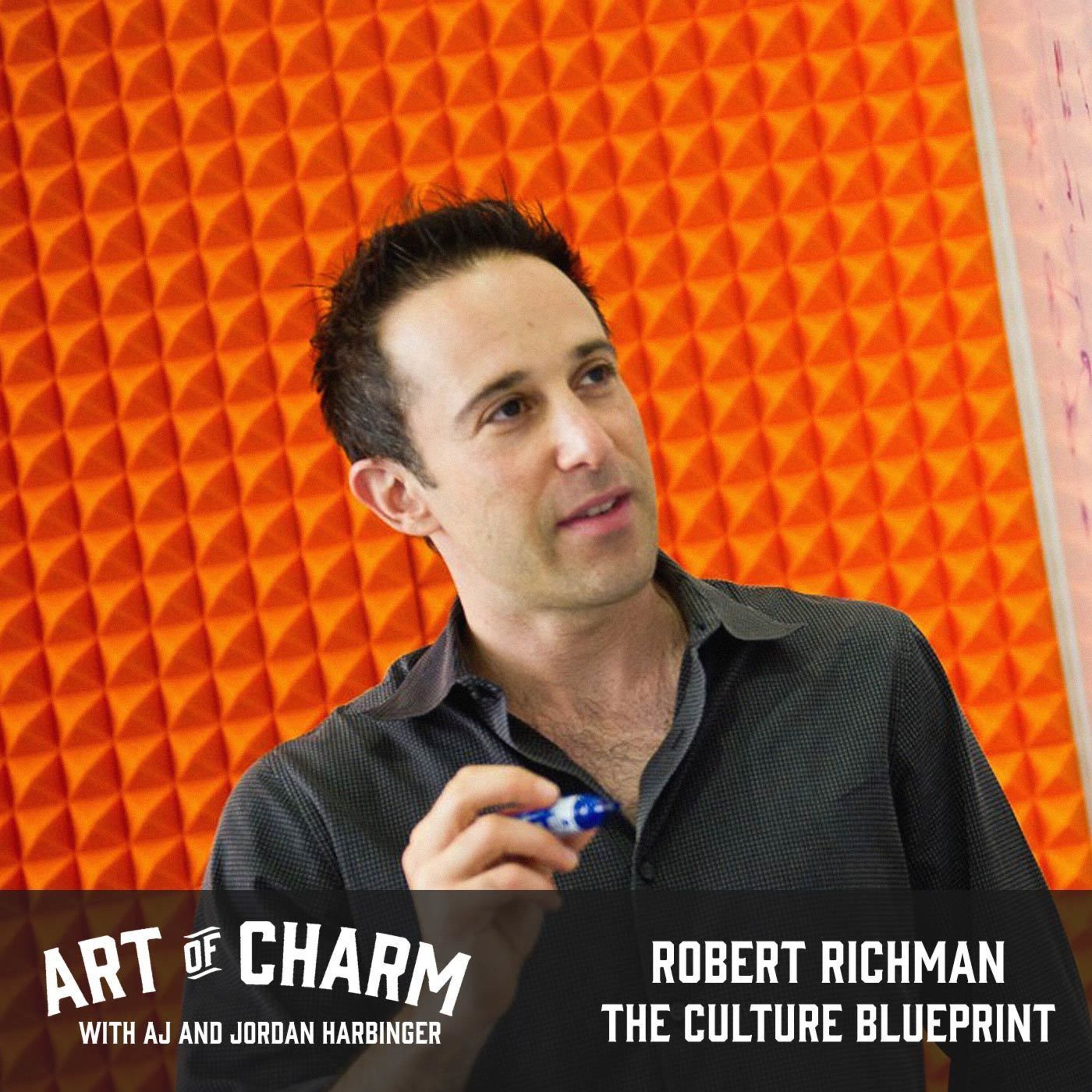 BONUS: Robert Richman | The Culture Blueprint