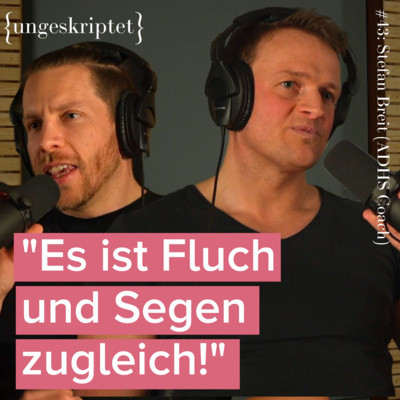 {ungeskriptet} - Gespräche, die dich weiter bringen