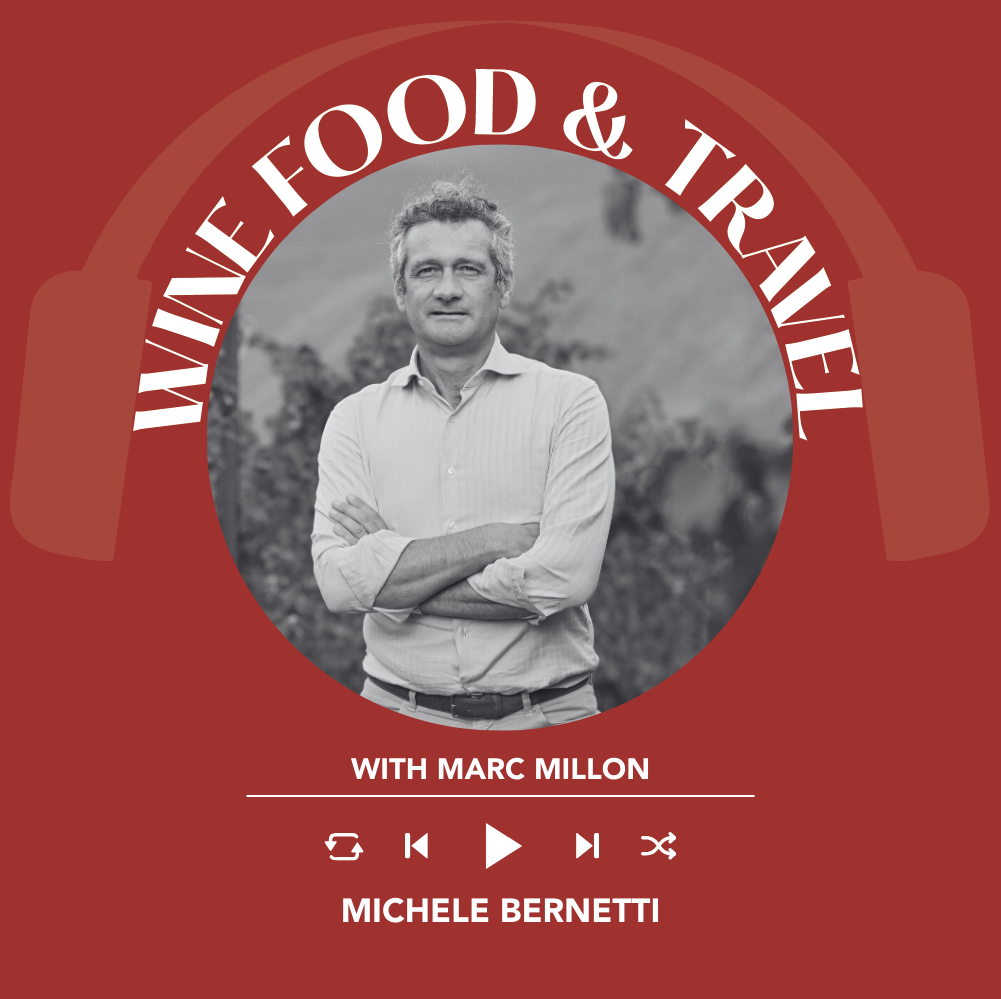 Michele Bernetti  | Wine, Food & Travel With Marc Millon