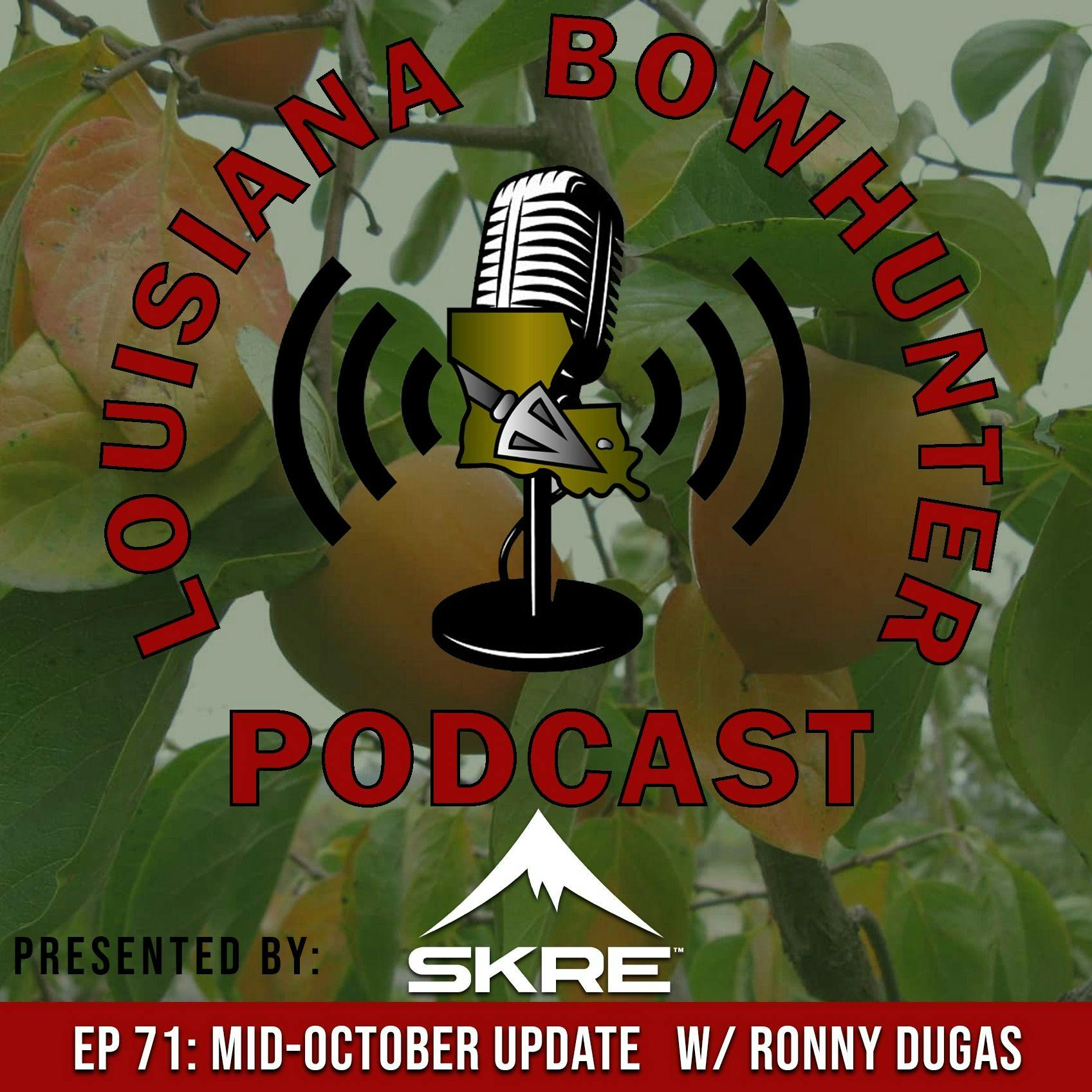 Episode 71: Mid-October Update w/ Ronny Dugas
