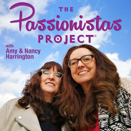 The Passionistas Project Podcast | Passionate Women Empowerment Hosts Artwork