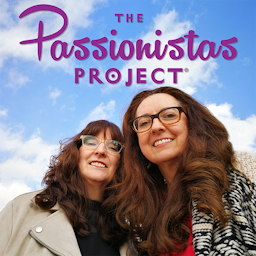 The Passionistas Project Podcast | Motivational Stories of Passionate Women Artwork