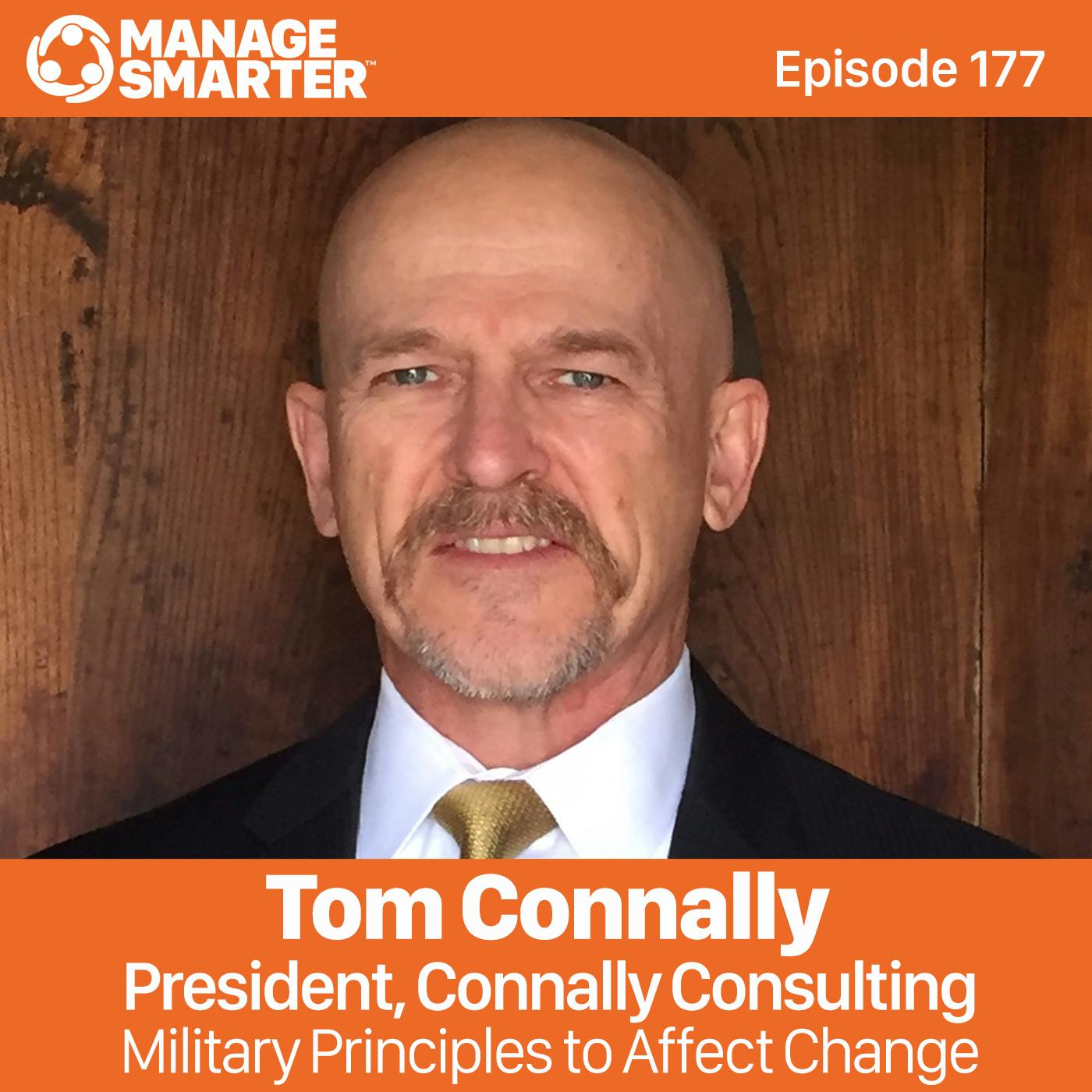 177 Tom Connally: Military Principles for Affecting Change