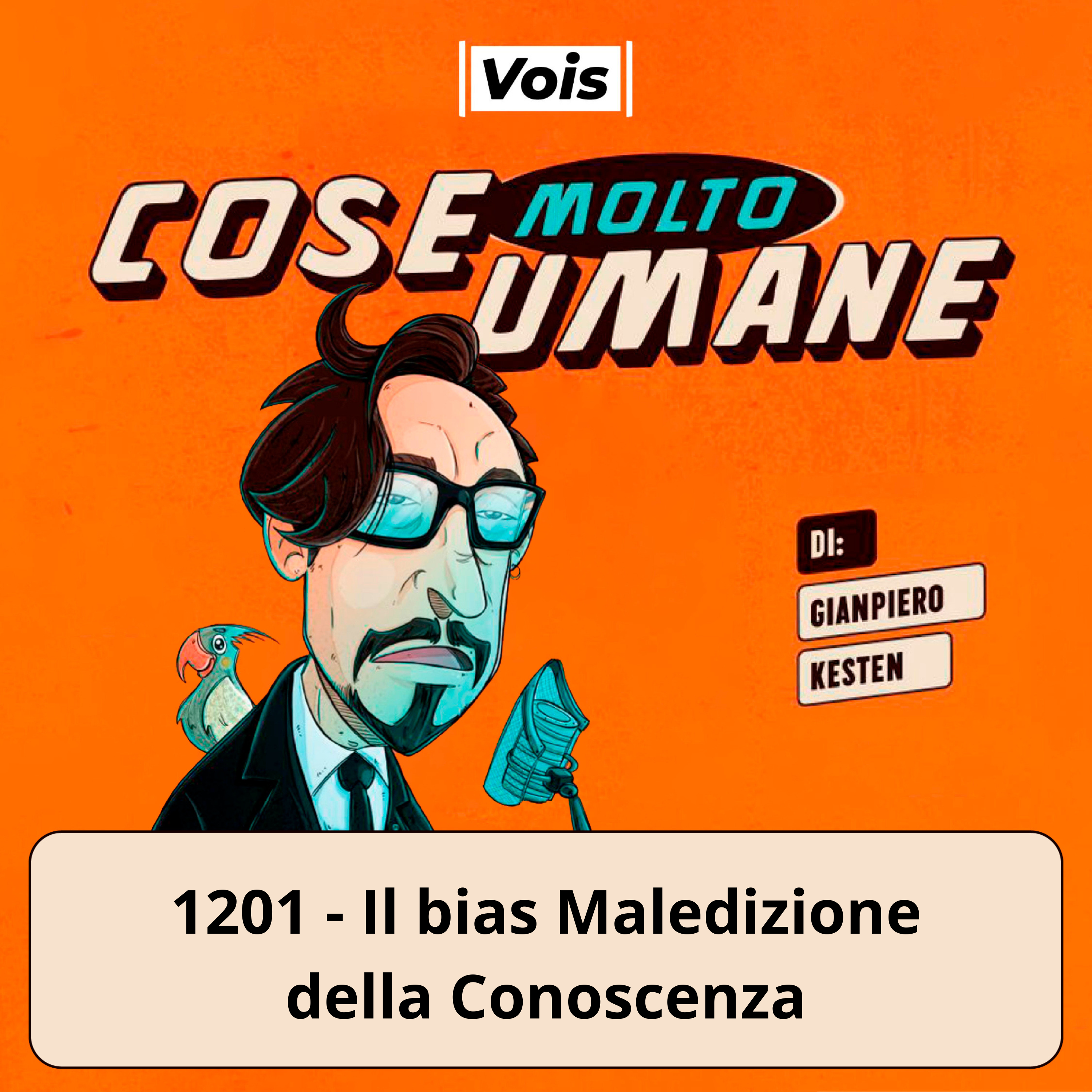 1201 - Il bias Maledizione della Conoscenza