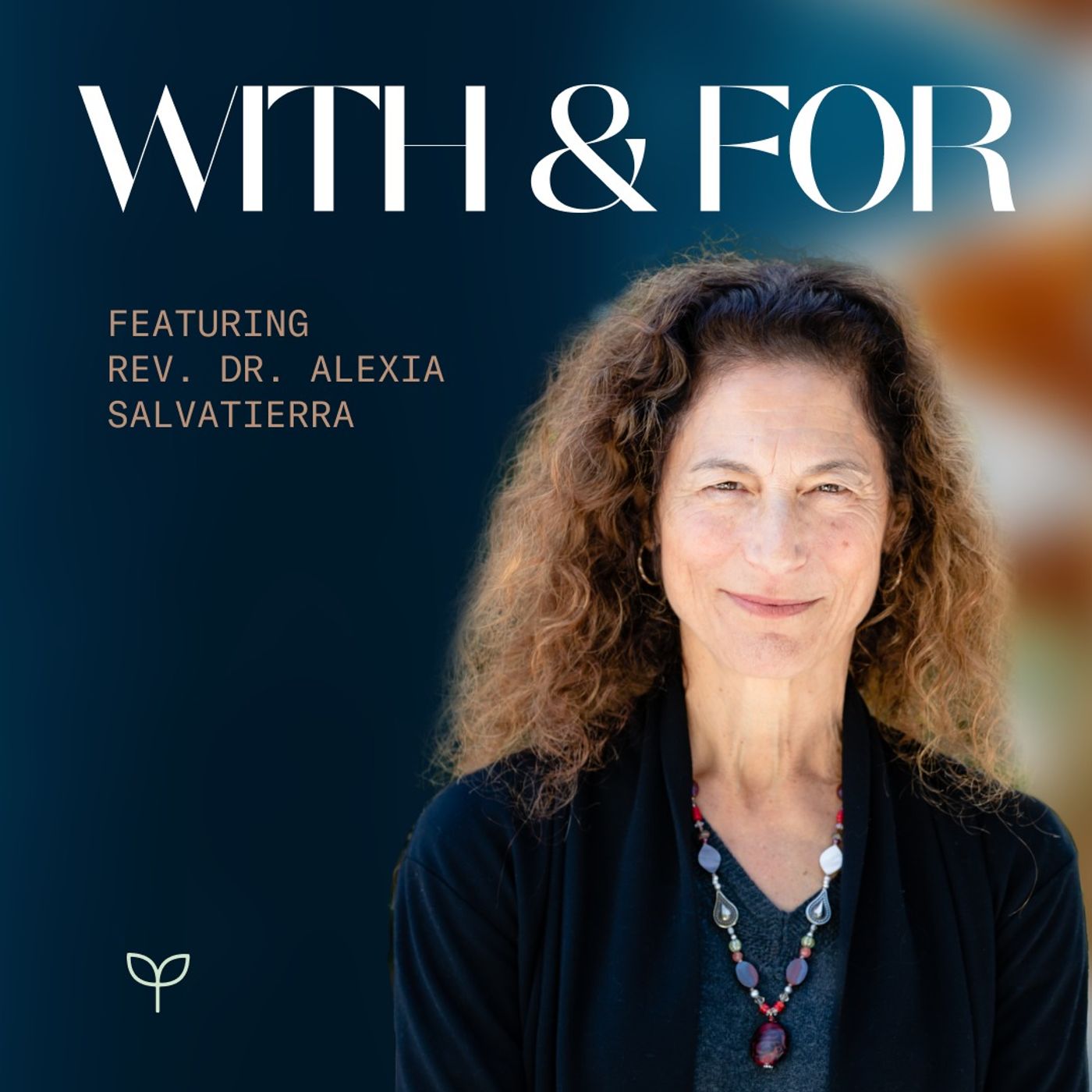 With and For hosted by Dr. Pam King