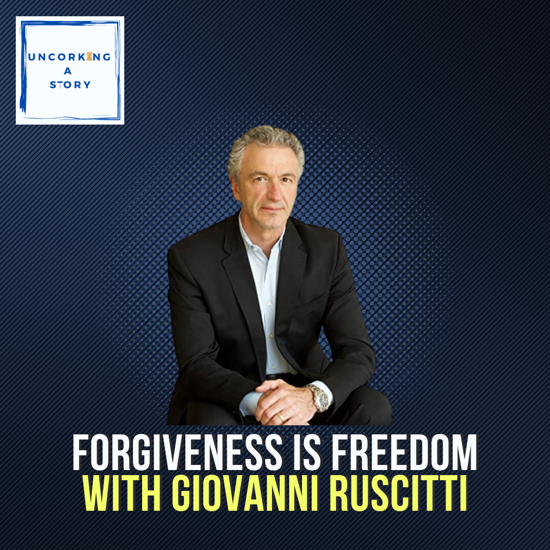 Forgiveness is Freedom, with Giovanni Ruscitti episode artwork