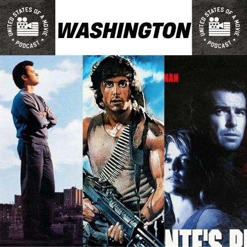Monday Rewind - Washington:- Sleepless In Seattle vs First Blood vs Dantes Peak