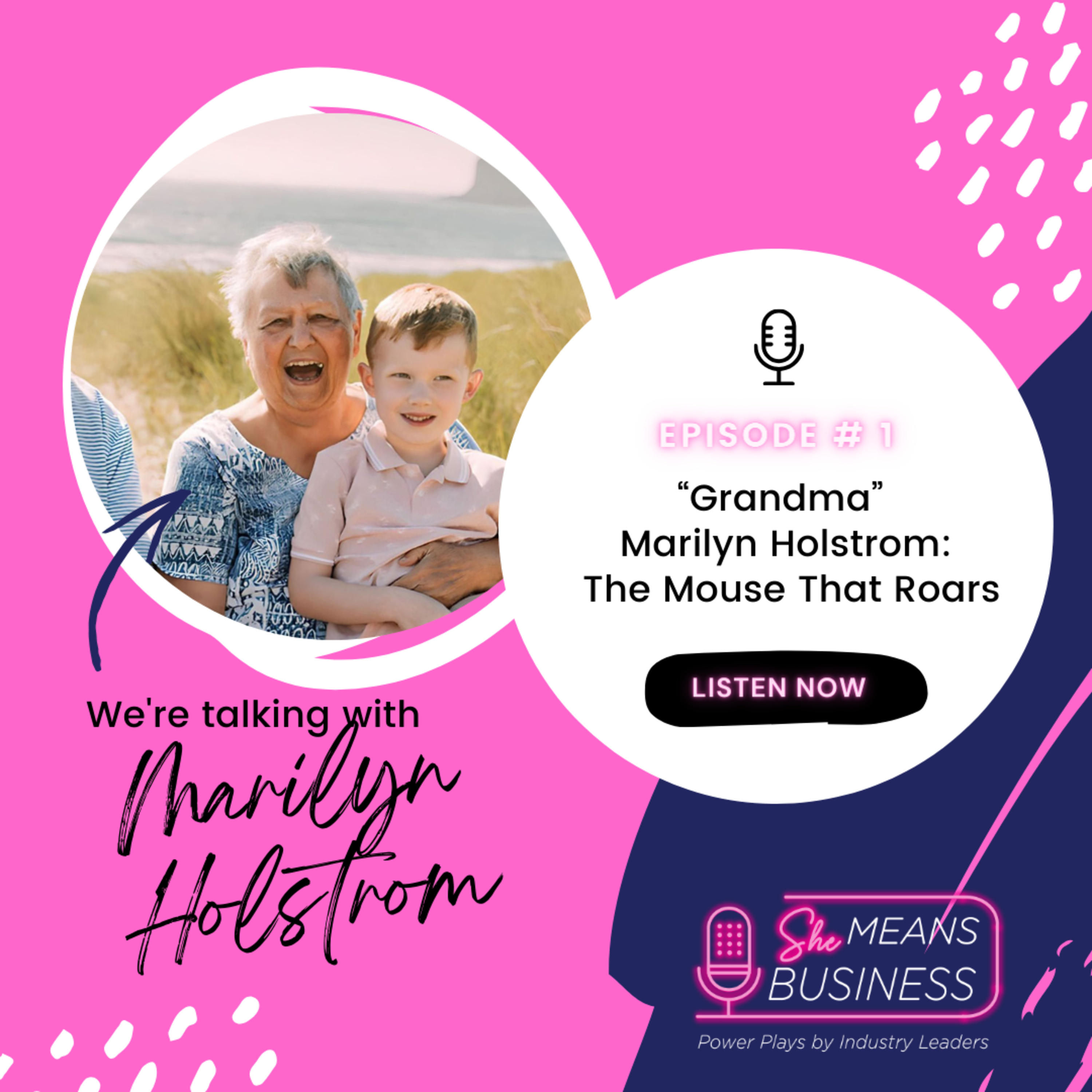 She Means Business: Power Plays by Industry Leaders