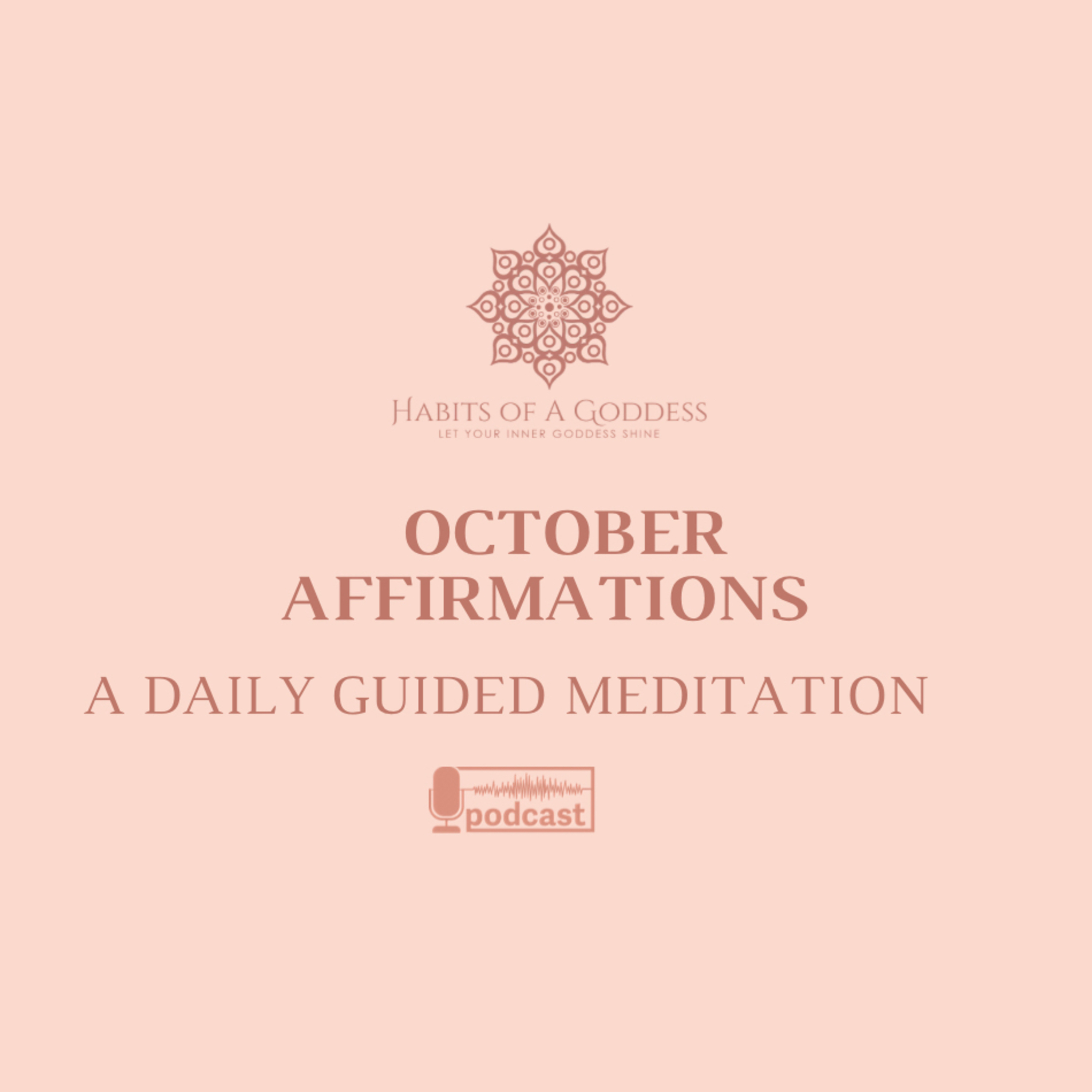 OCTOBER AFFIRMATIONS | HABITS OF A GODDESS