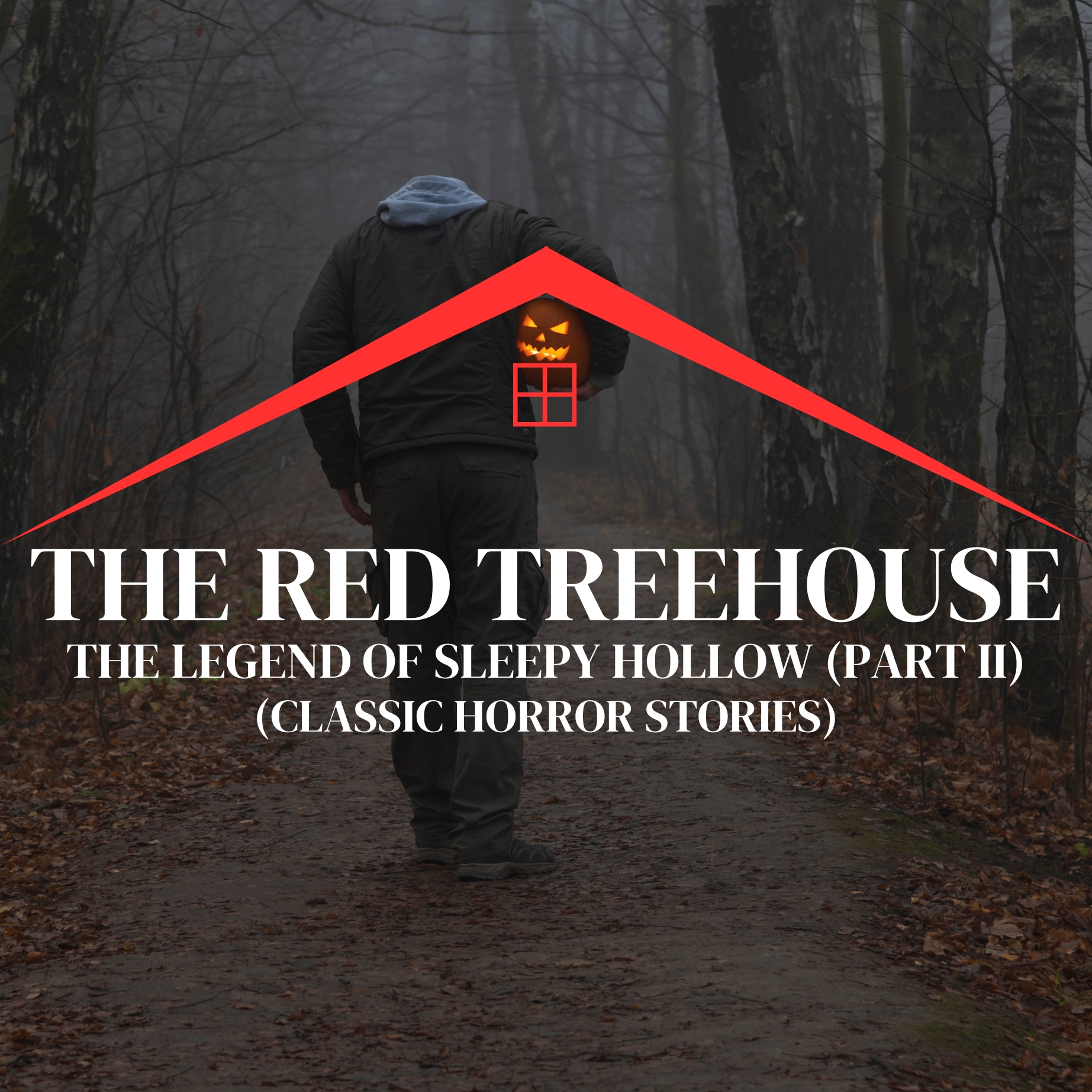 RTH E114: The Legend of Sleepy Hollow (Part II) (Classic Horror Stories)