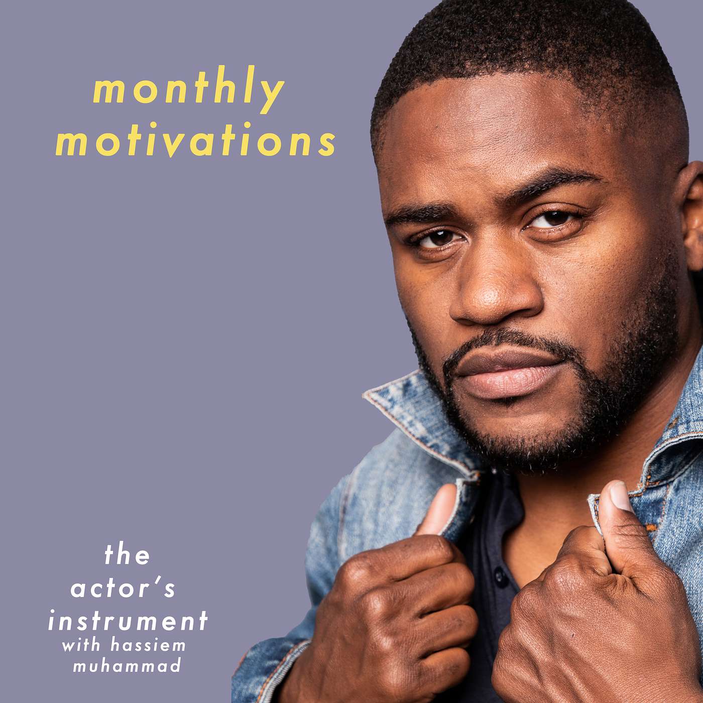 The Actor\'s Instrument: Tools for the Long Game with Hassiem Muhammad