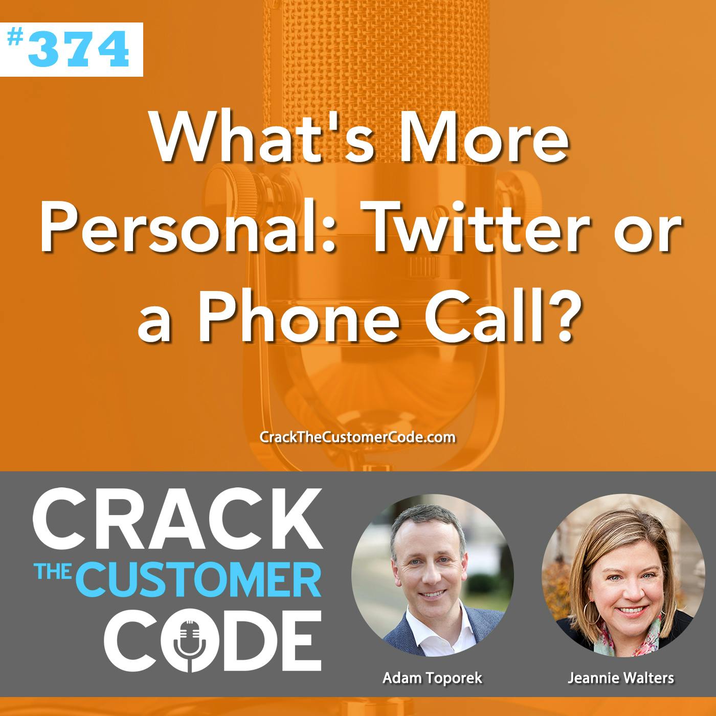 374: What's More Personal: Twitter or a Phone Call?