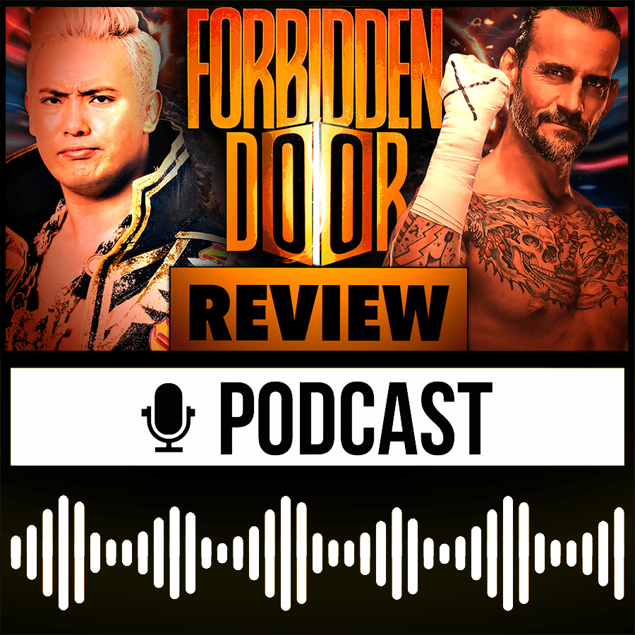 AEW x NJPW Forbidden Door - DREAM MATCH MANIA - Wrestling Review/Rückblick 26.06.2022