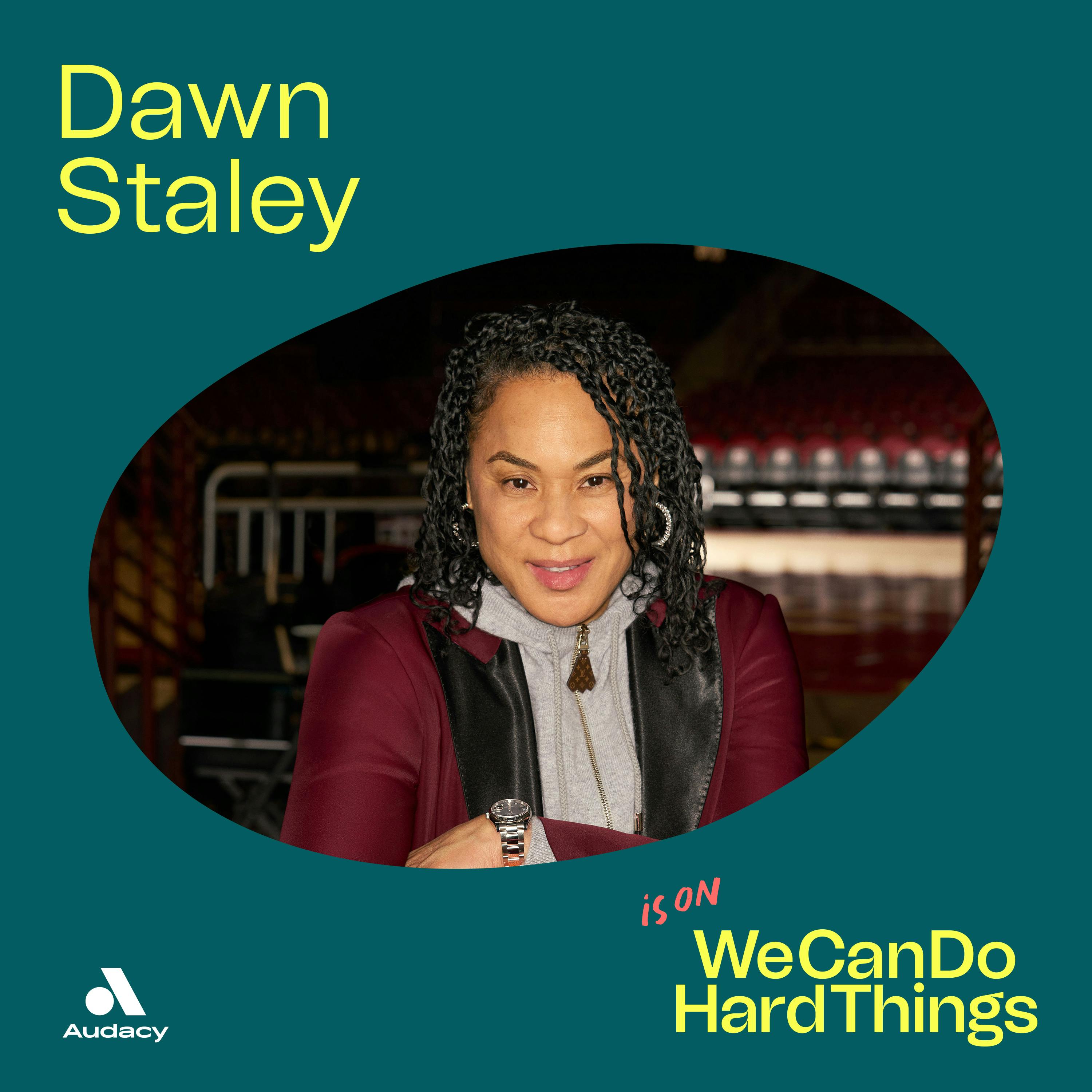 Dawn Staley on Knowing (and Demanding) Your Worth