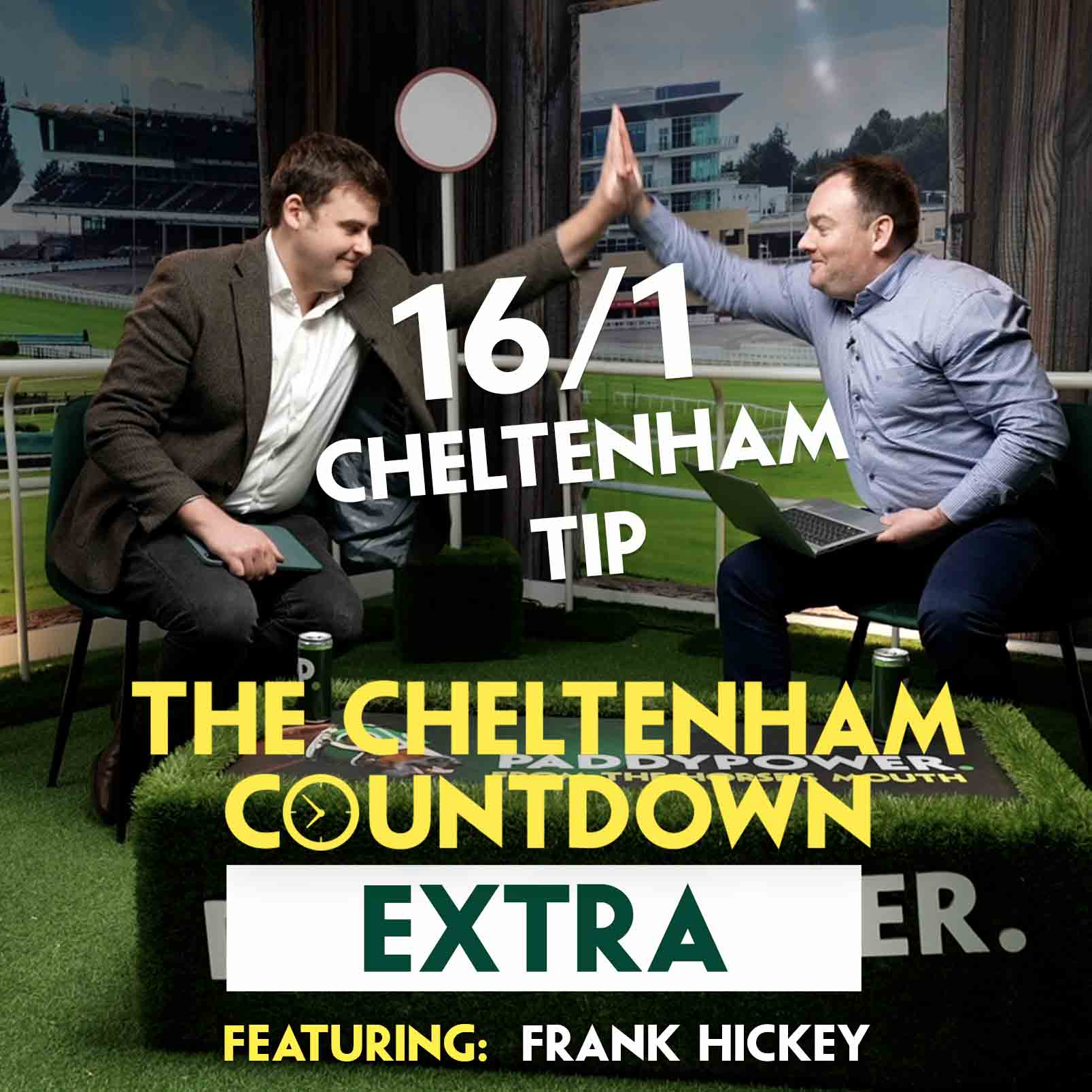 "HE'LL GET FOUND OUT AT CHELTENHAM" | Cheltenham Countdown EXTRA Ep 2 | Frank Hickey | 16/1 Tip episode artwork