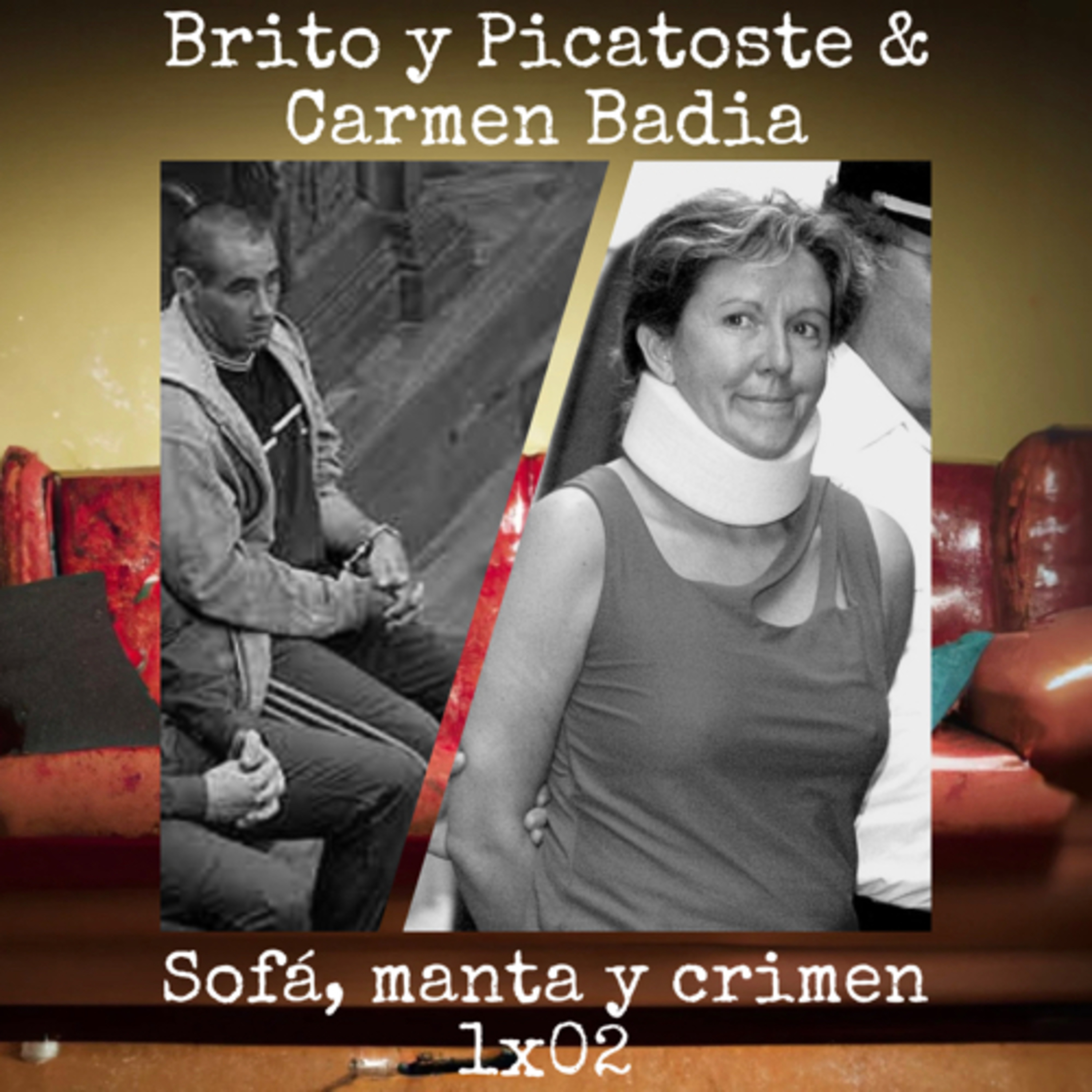 1x02 Brito y Picatoste & Carmen Badía episode artwork