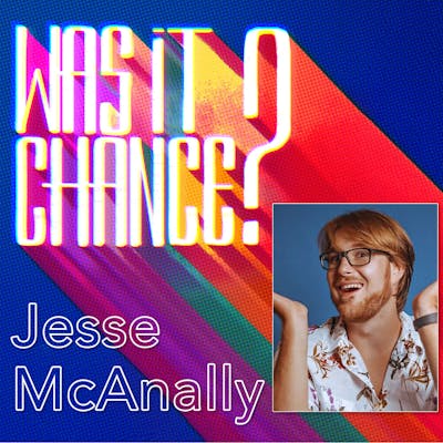 #25 - Jesse McAnally: This Mega-Nerd's Gone Feature-Length! 