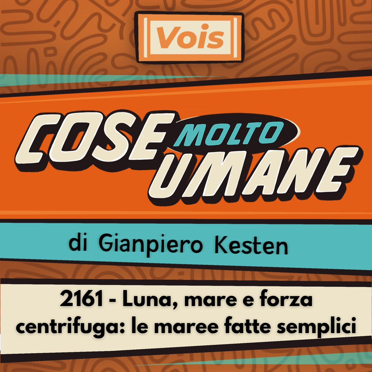 2161 - Luna, mare e forza centrifuga: le maree fatte semplici