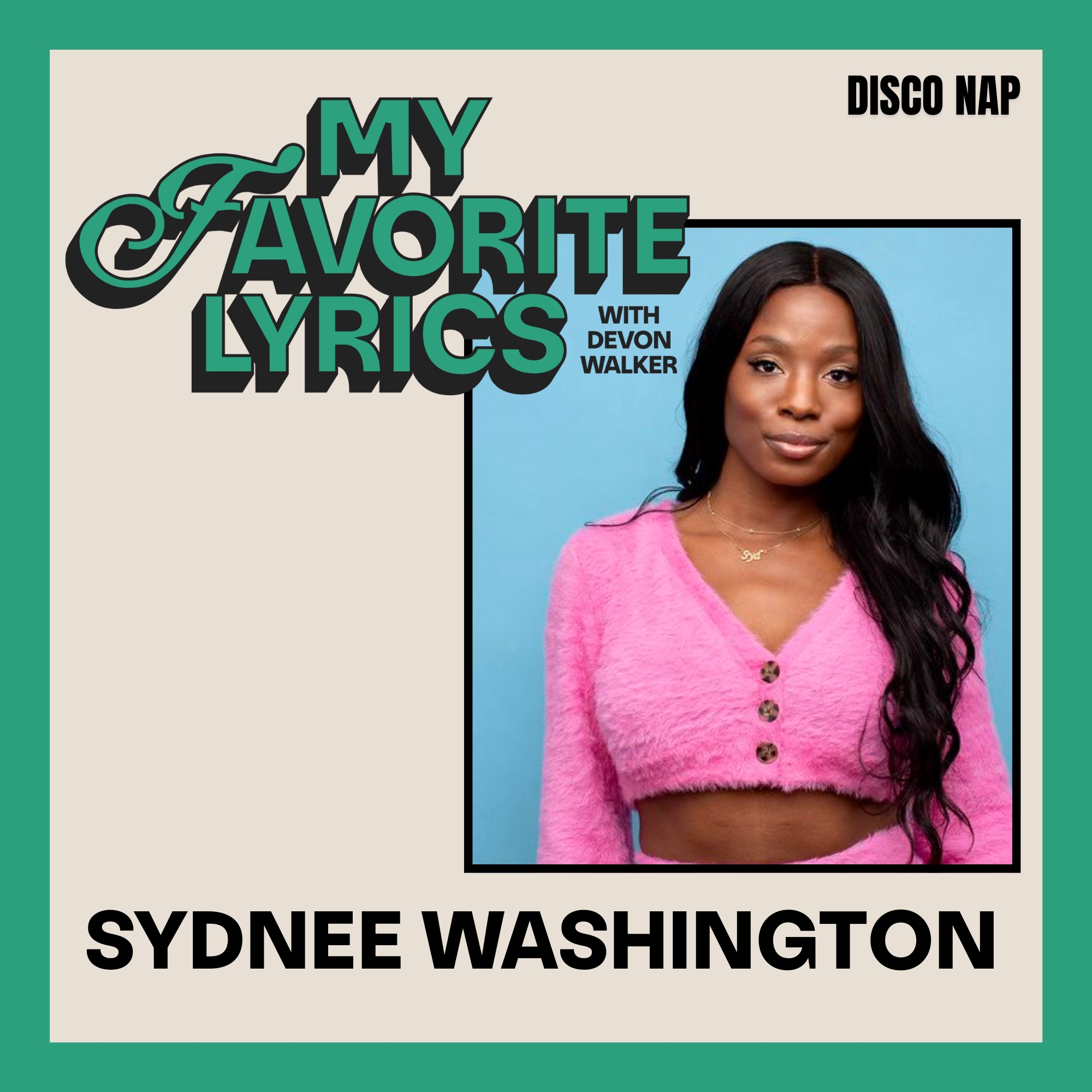 My Favorite Lyrics with Devon Walker