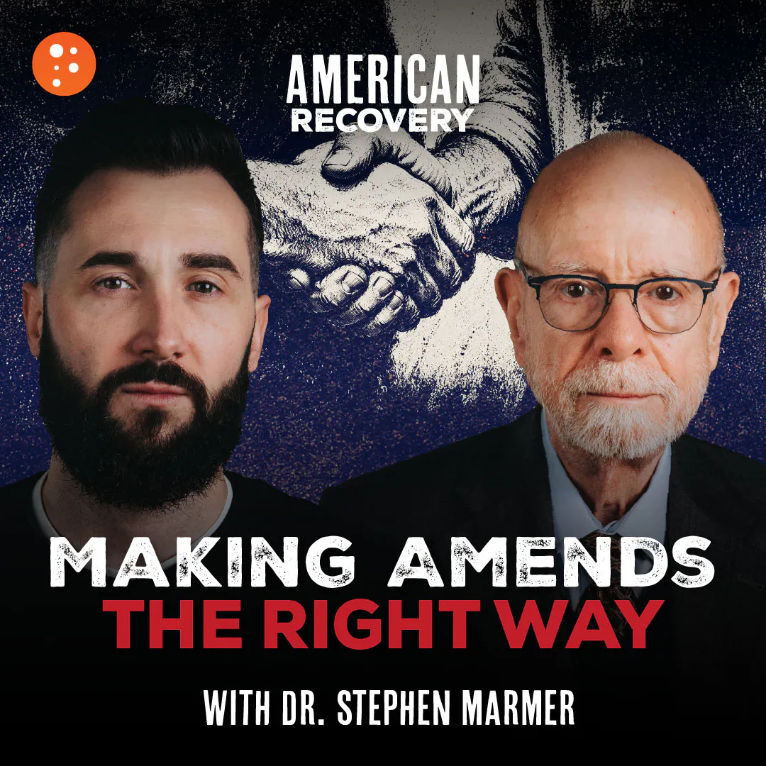 Making Amends the Right Way with Dr. Stephen Marmer | American Recovery | PragerU episode artwork