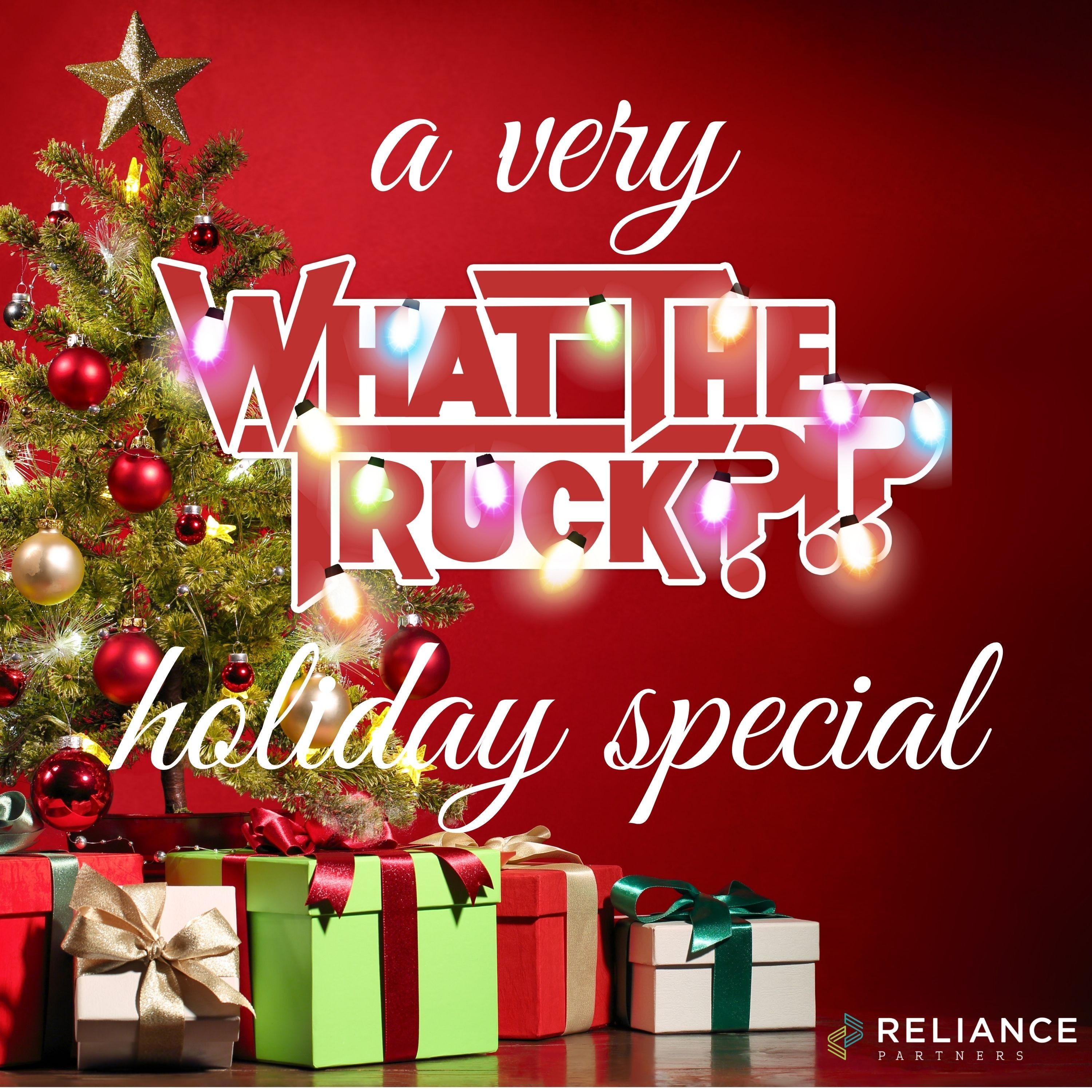 A VERY WHAT THE TRUCK?!? HOLIDAY SPECIAL