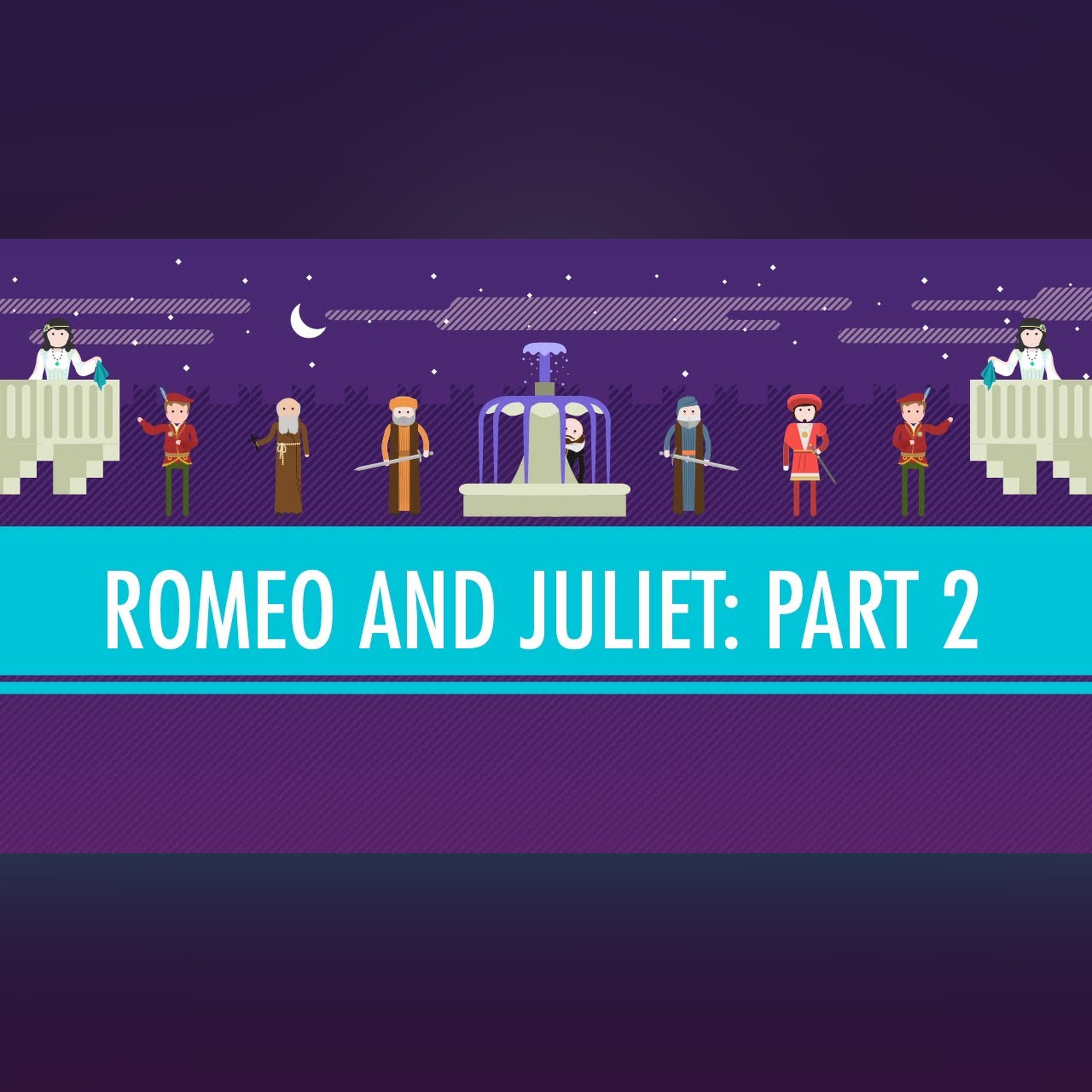 Love or Lust? Romeo and Juliet Part 2: Crash Course English Literature #3 episode artwork